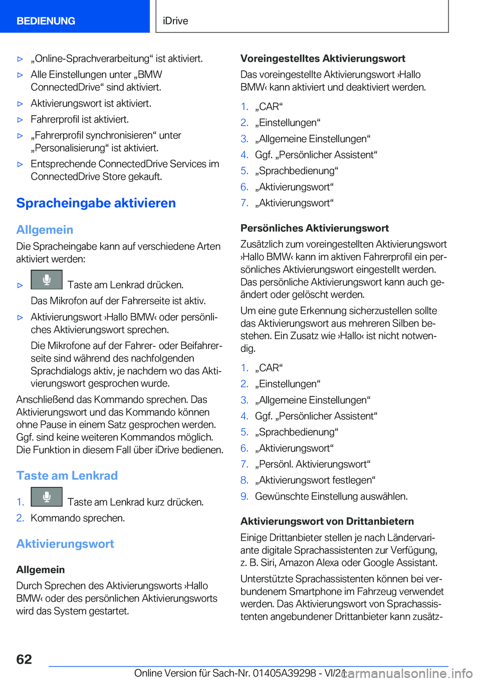BMW 4 SERIES 2022  Betriebsanleitungen (in German) xx�O�n�l�i�n�e�-�S�p�r�a�c�h�v�e�r�a�r�b�e�i�t�u�n�gv��i�s�t��a�k�t�i�v�i�e�r�t�.x�A�l�l�e��E�i�n�s�t�e�l�l�u�n�g�e�n��u�n�t�e�r�x�B�M�W
�C�o�n�n�e�c�t�e�d�D�r�i�v�ev��s�i�n�d��a�k�t�i�v�