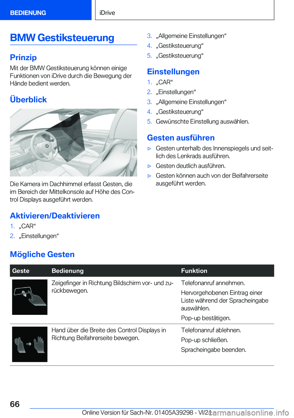 BMW 4 SERIES 2022  Betriebsanleitungen (in German) �B�M�W��G�e�s�t�i�k�s�t�e�u�e�r�u�n�g
�P�r�i�n�z�i�p
�M�i�t��d�e�r��B�M�W��G�e�s�t�i�k�s�t�e�u�e�r�u�n�g��k�