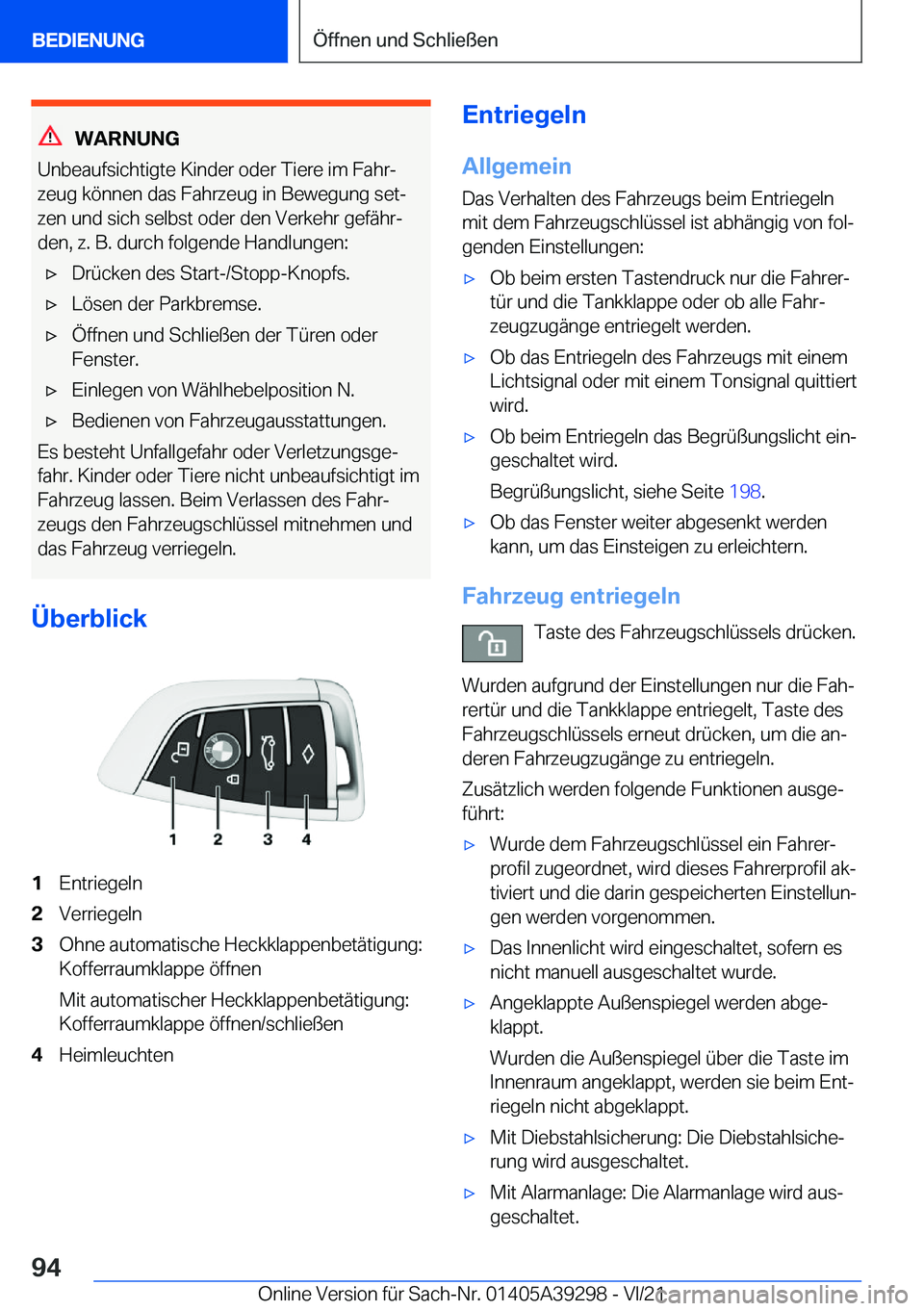 BMW 4 SERIES 2022  Betriebsanleitungen (in German) �W�A�R�N�U�N�G
�U�n�b�e�a�u�f�s�i�c�h�t�i�g�t�e��K�i�n�d�e�r��o�d�e�r��T�i�e�r�e��i�m��F�a�h�rj �z�e�u�g��k�