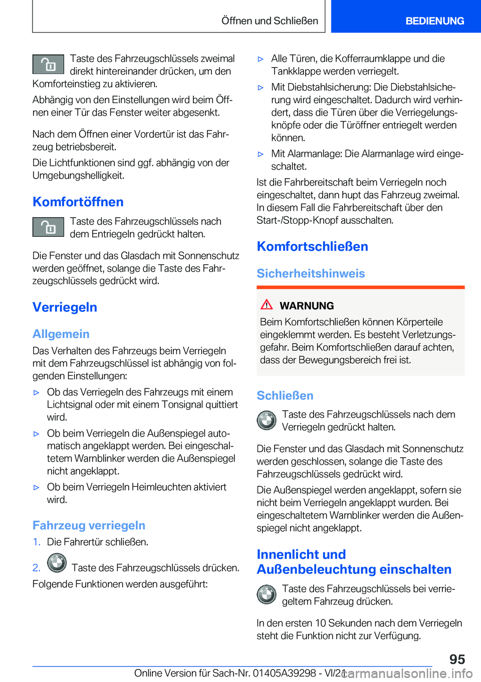 BMW 4 SERIES 2022  Betriebsanleitungen (in German) �T�a�s�t�e��d�e�s��F�a�h�r�z�e�u�g�s�c�h�l�