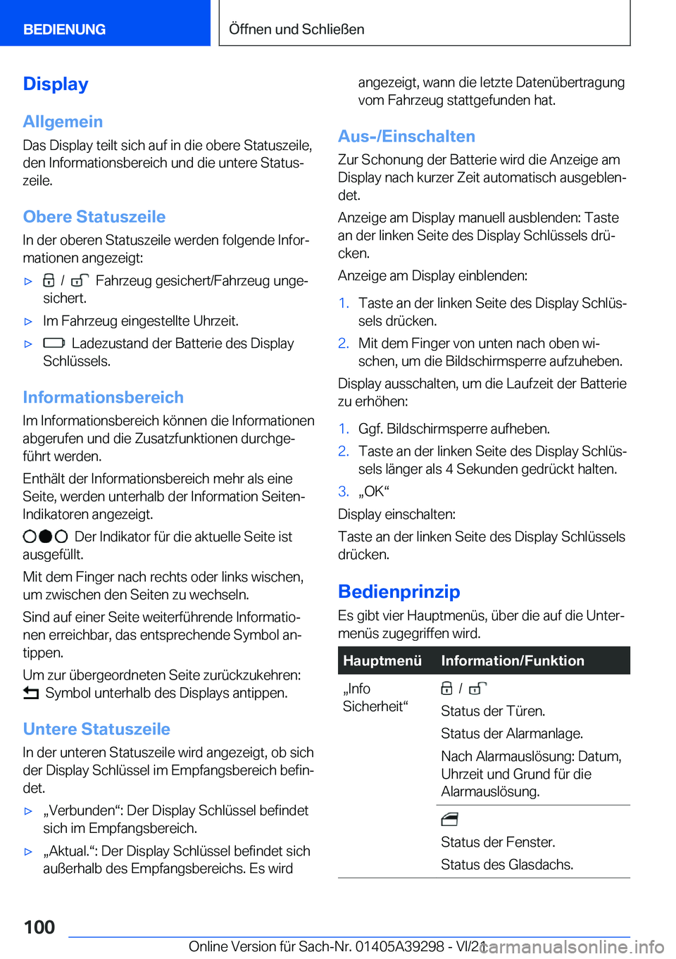 BMW 4 SERIES 2022  Betriebsanleitungen (in German) �D�i�s�p�l�a�y�A�l�l�g�e�m�e�i�n�D�a�s��D�i�s�p�l�a�y��t�e�i�l�t��s�i�c�h��a�u�f��i�n��d�i�e��o�b�e�r�e��S�t�a�t�u�s�z�e�i�l�e�,
�d�e�n��I�n�f�o�r�m�a�t�i�o�n�s�b�e�r�e�i�c�h��u�n�d��d�i�e�