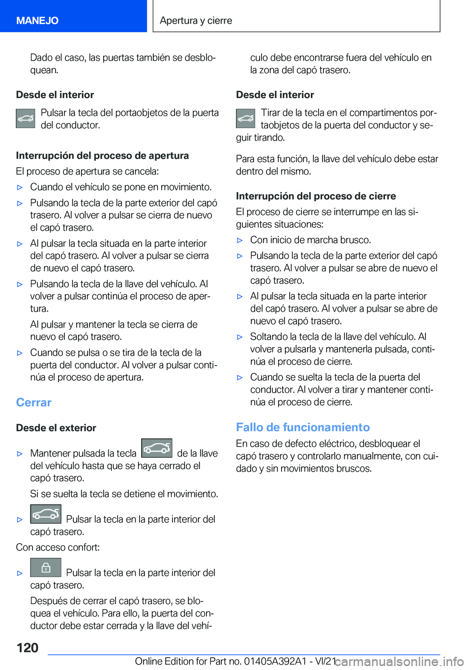 BMW 4 SERIES 2022  Manuales de Empleo (in Spanish) �D�a�d�o��e�l��c�a�s�o�,��l�a�s��p�u�e�r�t�a�s��t�a�m�b�i�