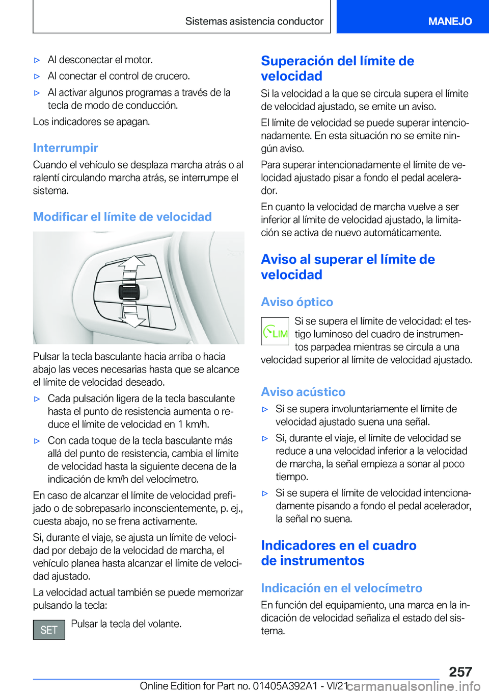 BMW 4 SERIES 2022  Manuales de Empleo (in Spanish) x�A�l��d�e�s�c�o�n�e�c�t�a�r��e�l��m�o�t�o�r�.x�A�l��c�o�n�e�c�t�a�r��e�l��c�o�n�t�r�o�l��d�e��c�r�u�c�e�r�o�.x�A�l��a�c�t�i�v�a�r��a�l�g�u�n�o�s��p�r�o�g�r�a�m�a�s��a��t�r�a�v�