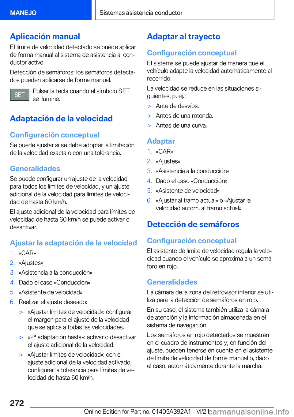 BMW 4 SERIES 2022  Manuales de Empleo (in Spanish) �A�p�l�i�c�a�c�i�