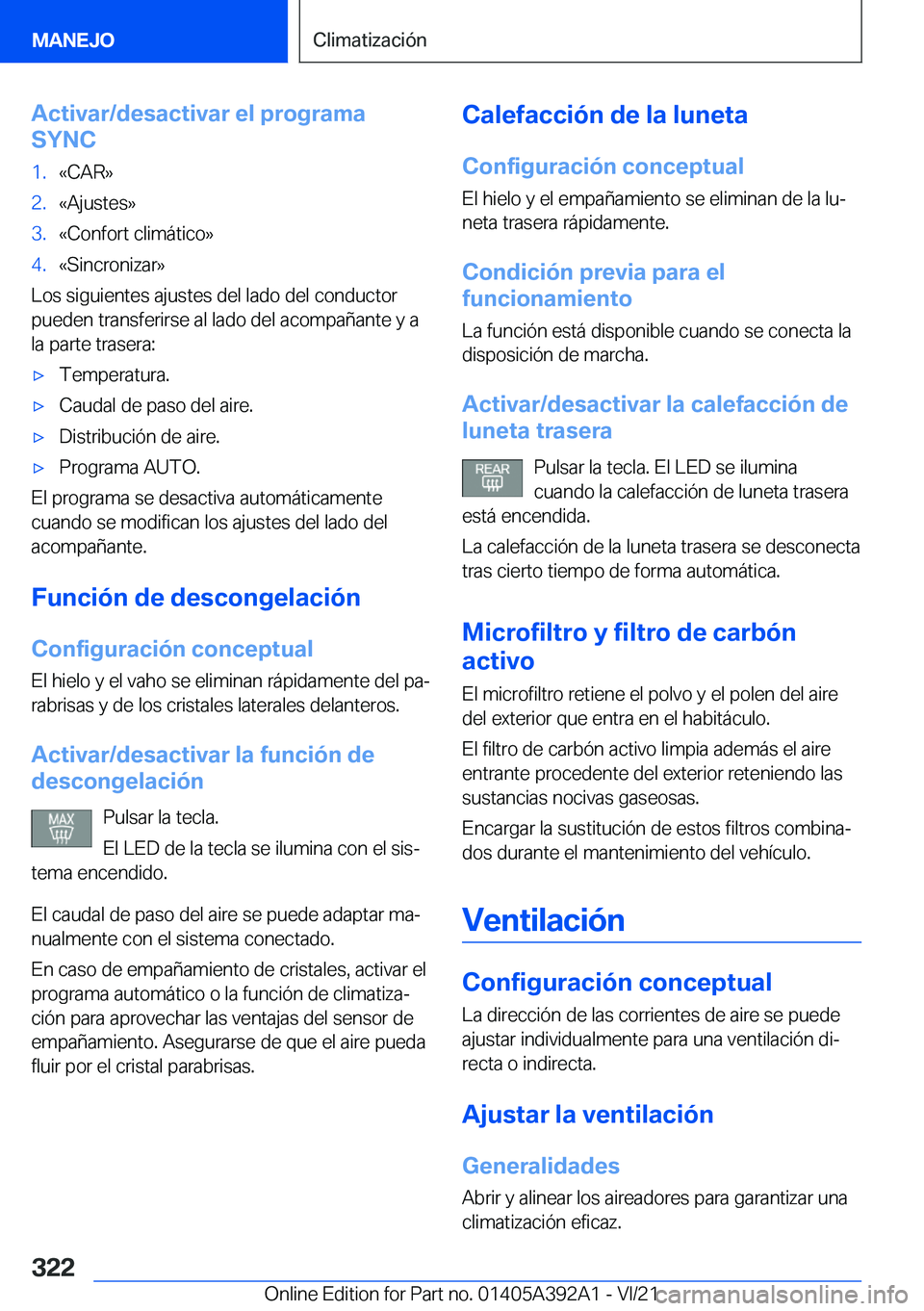 BMW 4 SERIES 2022  Manuales de Empleo (in Spanish) �A�c�t�i�v�a�r�/�d�e�s�a�c�t�i�v�a�r��e�l��p�r�o�g�r�a�m�a
�S�Y�N�C�1�.�«�C�A�R�{�2�.�«�A�j�u�s�t�e�s�{�3�.�«�C�o�n�f�o�r�t��c�l�i�m�
