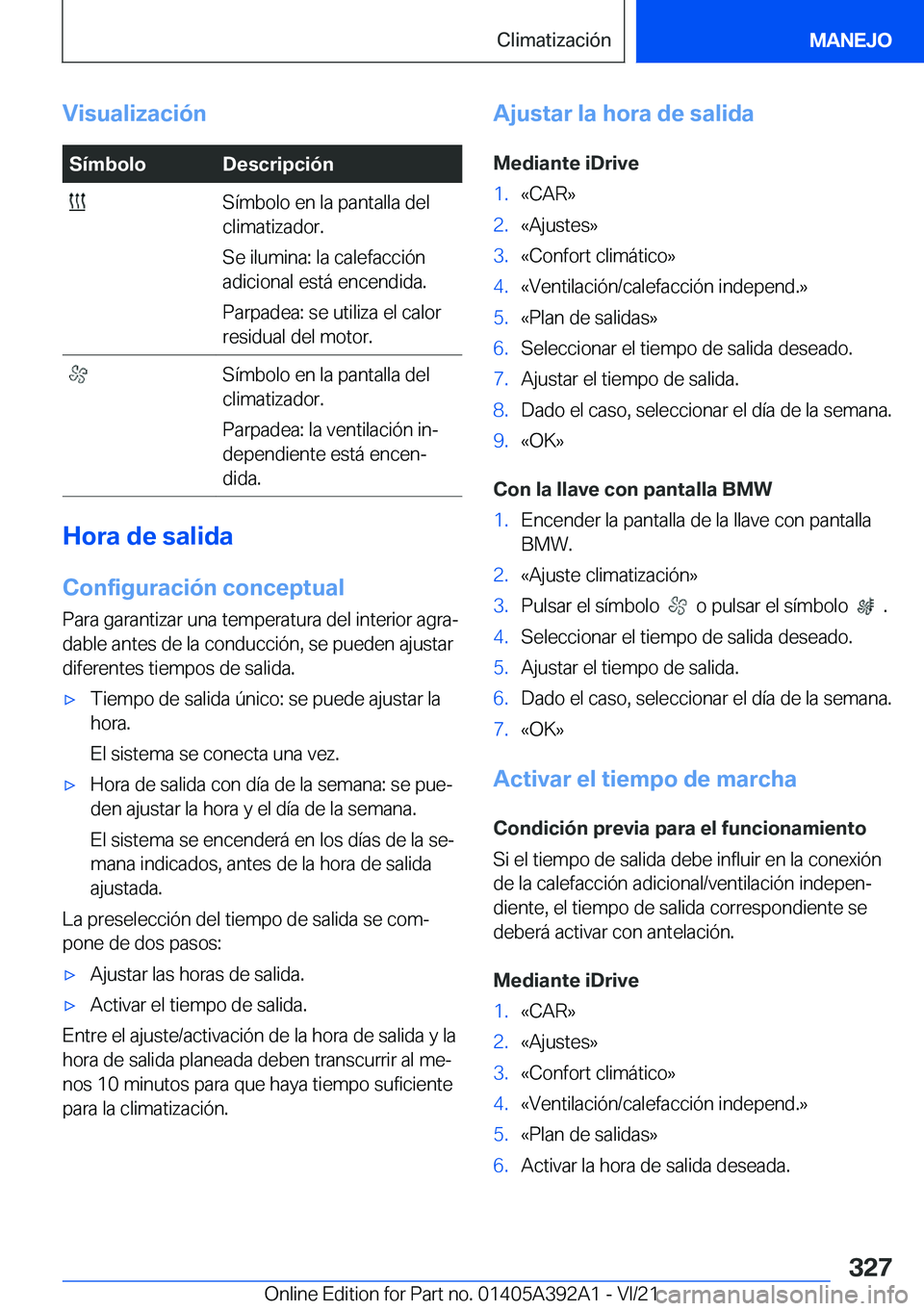 BMW 4 SERIES 2022  Manuales de Empleo (in Spanish) �V�i�s�u�a�l�i�z�a�c�i�