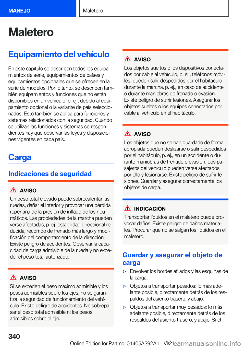 BMW 4 SERIES 2022  Manuales de Empleo (in Spanish) �M�a�l�e�t�e�r�o�E�q�u�i�p�a�m�i�e�n�t�o��d�e�l��v�e�h�
