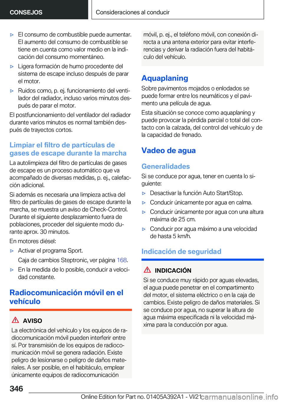 BMW 4 SERIES 2022  Manuales de Empleo (in Spanish) x�E�l��c�o�n�s�u�m�o��d�e��c�o�m�b�u�s�t�i�b�l�e��p�u�e�d�e��a�u�m�e�n�t�a�r�.�E�l��a�u�m�e�n�t�o��d�e�l��c�o�n�s�u�m�o��d�e��c�o�m�b�u�s�t�i�b�l�e��s�e�t�i�e�n�e��e�n��c�u�e�n�t�a��c�o