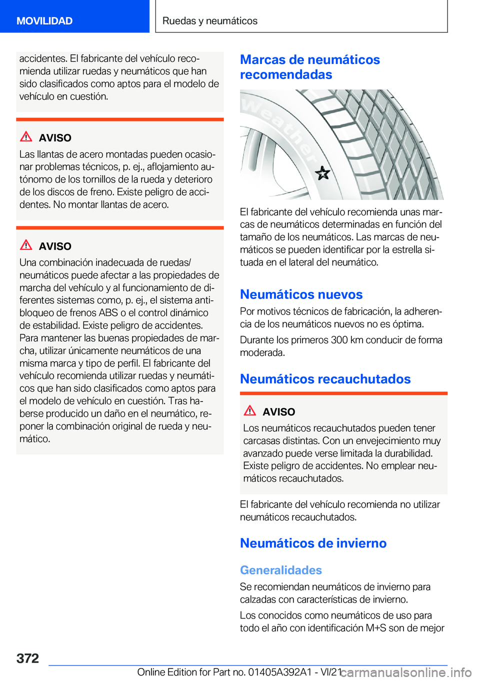 BMW 4 SERIES 2022  Manuales de Empleo (in Spanish) �a�c�c�i�d�e�n�t�e�s�.��E�l��f�a�b�r�i�c�a�n�t�e��d�e�l��v�e�h�