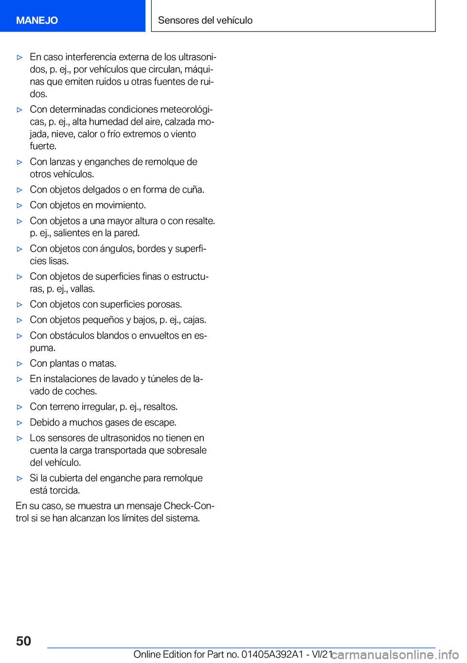 BMW 4 SERIES 2022  Manuales de Empleo (in Spanish) x�E�n��c�a�s�o��i�n�t�e�r�f�e�r�e�n�c�i�a��e�x�t�e�r�n�a��d�e��l�o�s��u�l�t�r�a�s�o�n�iª
�d�o�s�,��p�.��e�j�.�,��p�o�r��v�e�h�
