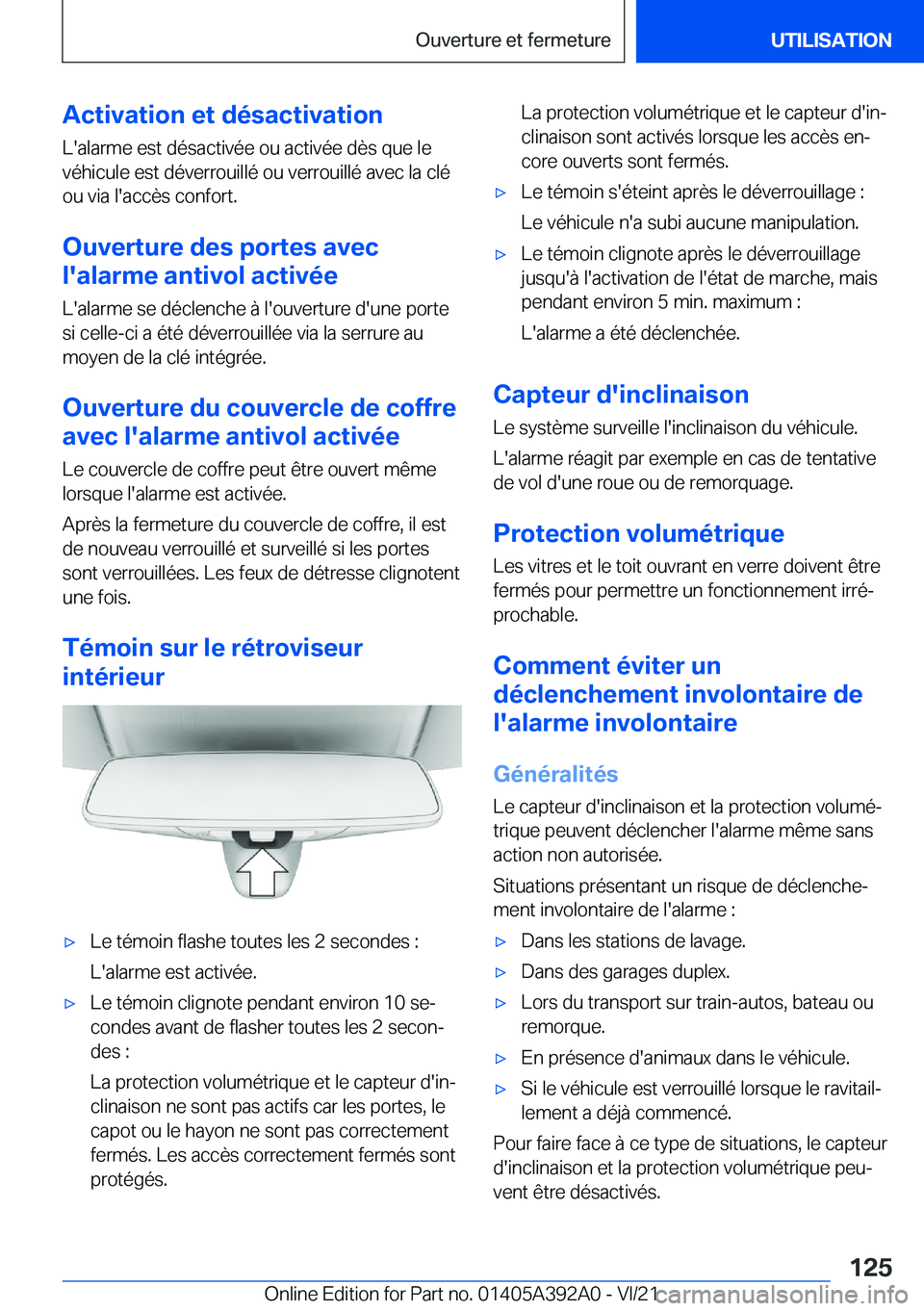 BMW 4 SERIES 2022  Notices Demploi (in French) �A�c�t�i�v�a�t�i�o�n��e�t��d�é�s�a�c�t�i�v�a�t�i�o�n�L�'�a�l�a�r�m�e��e�s�t��d�é�s�a�c�t�i�v�é�e��o�u��a�c�t�i�v�é�e��d�è�s��q�u�e��l�e�v�é�h�i�c�u�l�e��e�s�t��d�é�v�e�r�r�o�u�i�