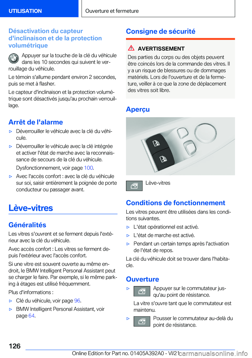 BMW 4 SERIES 2022  Notices Demploi (in French) �D�é�s�a�c�t�i�v�a�t�i�o�n��d�u��c�a�p�t�e�u�r
�d�'�i�n�c�l�i�n�a�i�s�o�n��e�t��d�e��l�a��p�r�o�t�e�c�t�i�o�n
�v�o�l�u�m�é�t�r�i�q�u�e
�A�p�p�u�y�e�r��s�u�r��l�a��t�o�u�c�h�e��d�e��l�