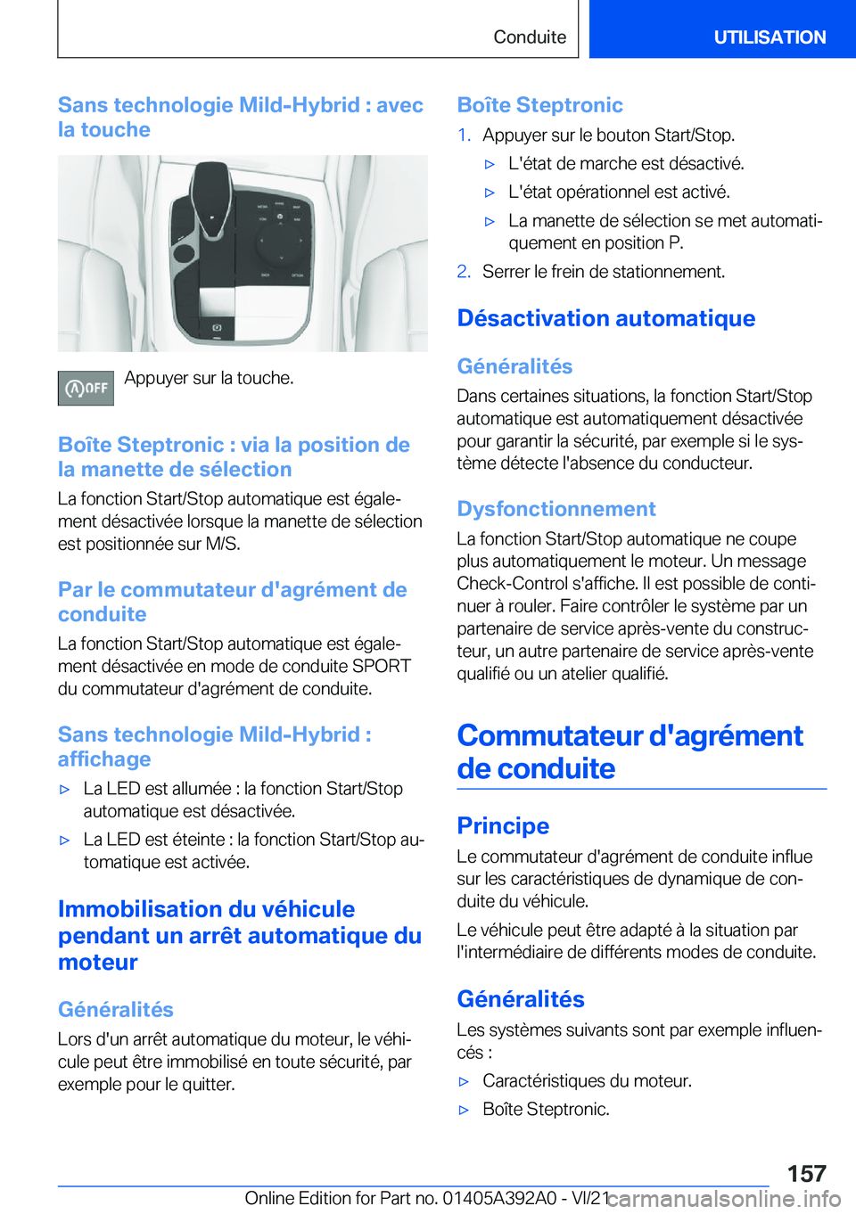 BMW 4 SERIES 2022  Notices Demploi (in French) �S�a�n�s��t�e�c�h�n�o�l�o�g�i�e��M�i�l�d�-�H�y�b�r�i�d��:��a�v�e�c
�l�a��t�o�u�c�h�e
�A�p�p�u�y�e�r��s�u�r��l�a��t�o�u�c�h�e�.
�B�o�