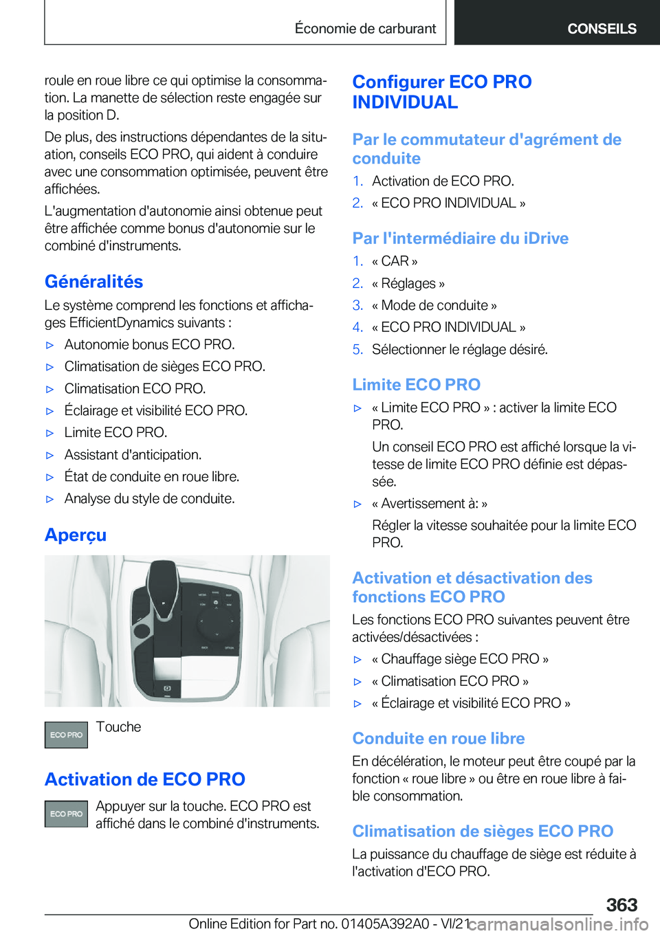 BMW 4 SERIES 2022  Notices Demploi (in French) �r�o�u�l�e��e�n��r�o�u�e��l�i�b�r�e��c�e��q�u�i��o�p�t�i�m�i�s�e��l�a��c�o�n�s�o�m�m�aj�t�i�o�n�.��L�a��m�a�n�e�t�t�e��d�e��s�é�l�e�c�t�i�o�n��r�e�s�t�e��e�n�g�a�g�é�e��s�u�r
�l�a��