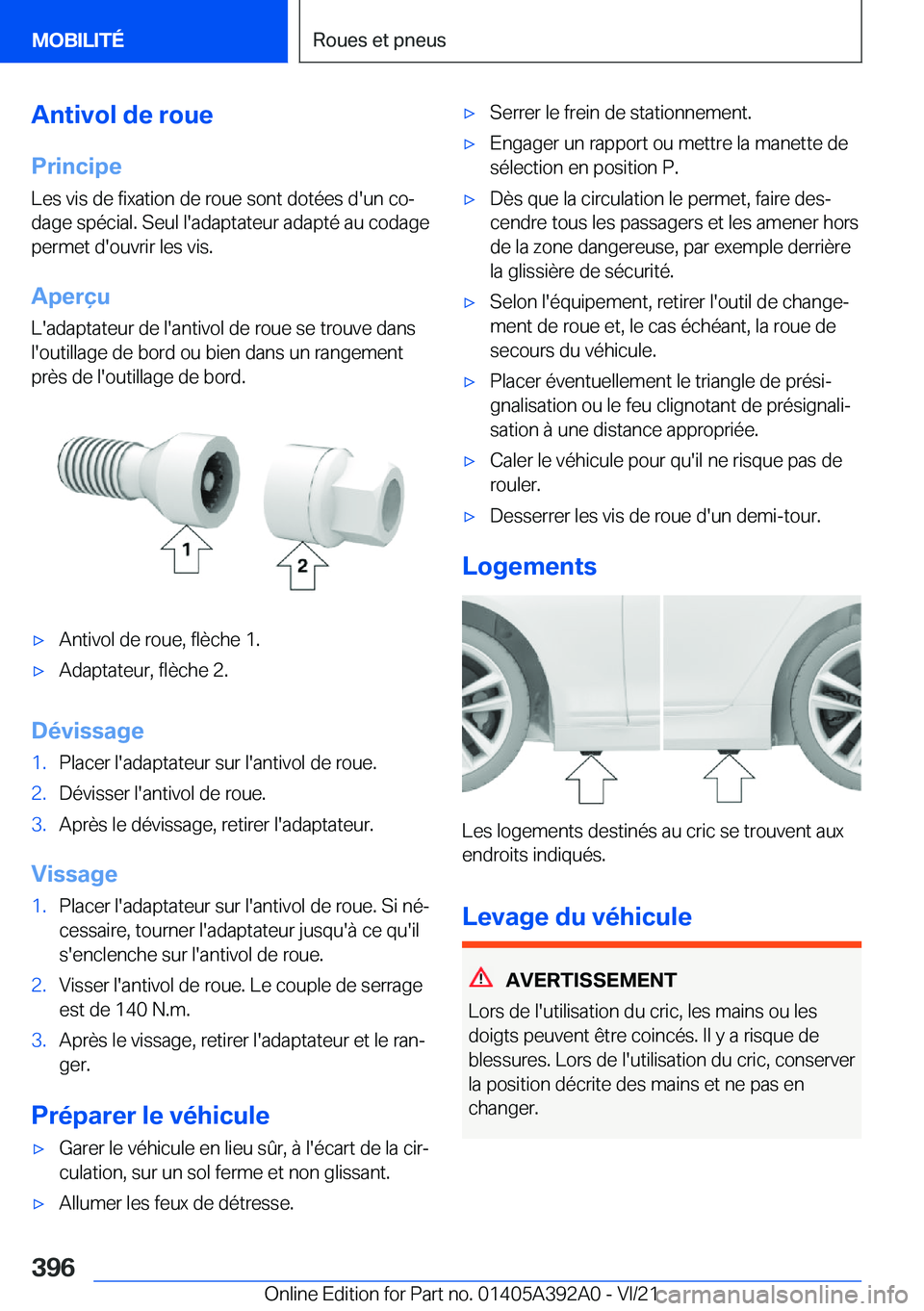 BMW 4 SERIES 2022  Notices Demploi (in French) �A�n�t�i�v�o�l��d�e��r�o�u�e
�P�r�i�n�c�i�p�e �L�e�s��v�i�s��d�e��f�i�x�a�t�i�o�n��d�e��r�o�u�e��s�o�n�t��d�o�t�é�e�s��d�'�u�n��c�oj
�d�a�g�e��s�p�é�c�i�a�l�.��S�e�u�l��l�'�a�