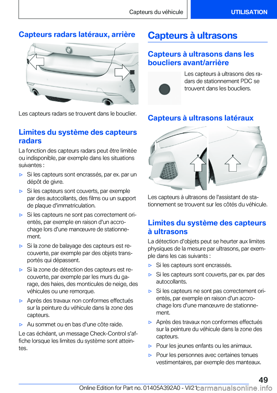 BMW 4 SERIES 2022  Notices Demploi (in French) �C�a�p�t�e�u�r�s��r�a�d�a�r�s��l�a�t�é�r�a�u�x�,��a�r�r�i�è�r�e
�L�e�s��c�a�p�t�e�u�r�s��r�a�d�a�r�s��s�e��t�r�o�u�v�e�n�t��d�a�n�s��l�e��b�o�u�c�l�i�e�r�.�L�i�m�i�t�e�s��d�u��s�y�s�t�è
