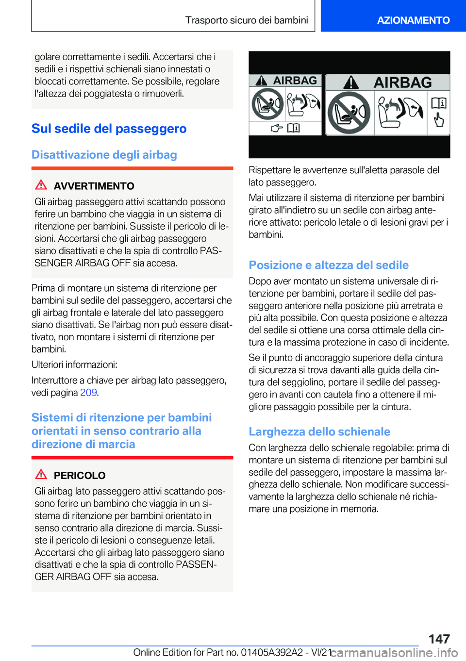 BMW 4 SERIES 2022  Libretti Di Uso E manutenzione (in Italian) �g�o�l�a�r�e��c�o�r�r�e�t�t�a�m�e�n�t�e��i��s�e�d�i�l�i�.��A�c�c�e�r�t�a�r�s�i��c�h�e��i
�s�e�d�i�l�i��e��i��r�i�s�p�e�t�t�i�v�i��s�c�h�i�e�n�a�l�i��s�i�a�n�o��i�n�n�e�s�t�a�t�i��o �b�l�o