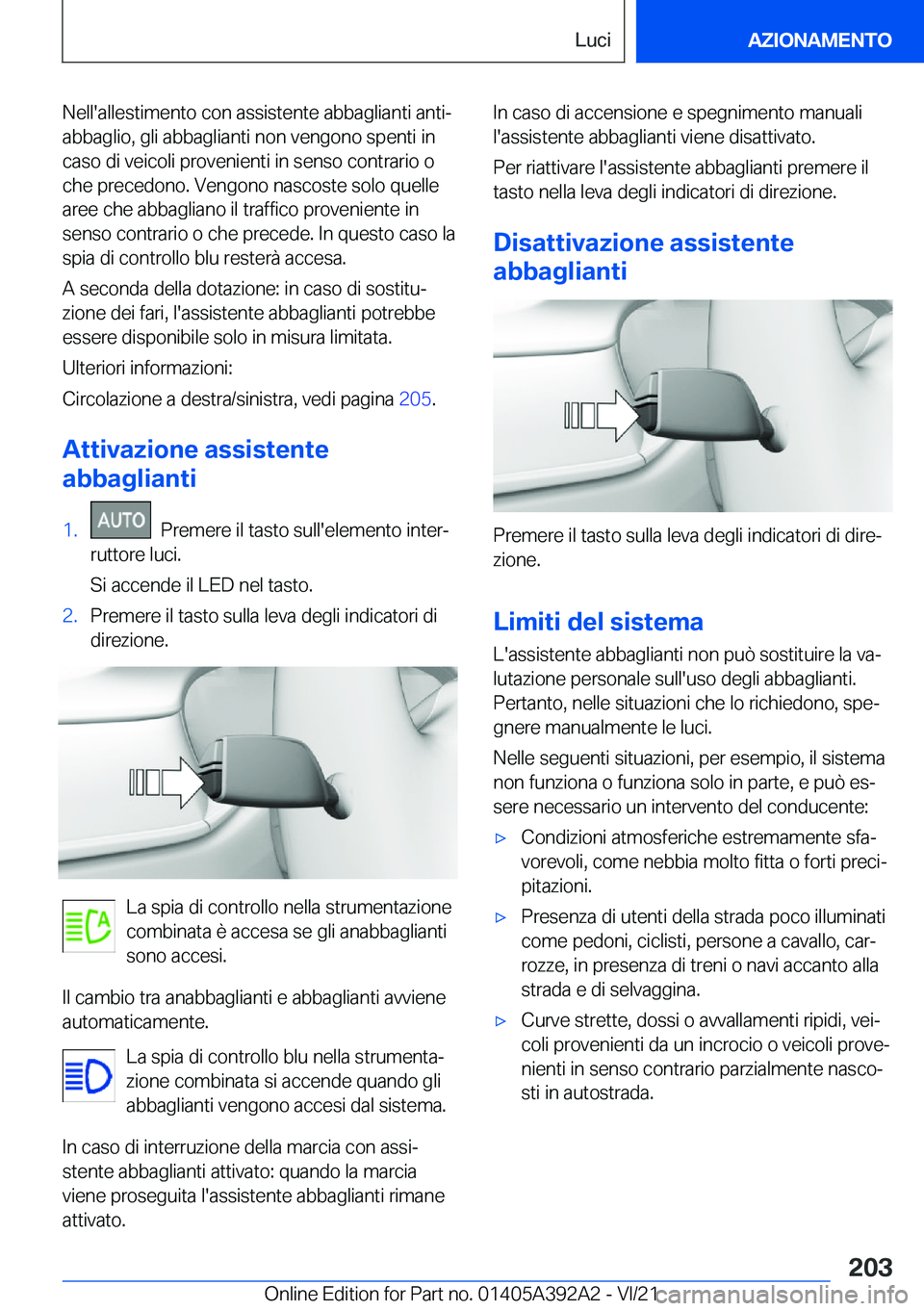 BMW 4 SERIES 2022  Libretti Di Uso E manutenzione (in Italian) �N�e�l�l�'�a�l�l�e�s�t�i�m�e�n�t�o��c�o�n��a�s�s�i�s�t�e�n�t�e��a�b�b�a�g�l�i�a�n�t�i��a�n�t�iª�a�b�b�a�g�l�i�o�,��g�l�i��a�b�b�a�g�l�i�a�n�t�i��n�o�n��v�e�n�g�o�n�o��s�p�e�n�t�i��i�n
