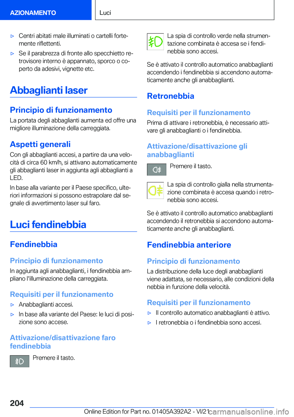 BMW 4 SERIES 2022  Libretti Di Uso E manutenzione (in Italian) 'x�C�e�n�t�r�i��a�b�i�t�a�t�i��m�a�l�e��i�l�l�u�m�i�n�a�t�i��o��c�a�r�t�e�l�l�i��f�o�r�t�eª�m�e�n�t�e��r�i�f�l�e�t�t�e�n�t�i�.'x�S�e��i�l��p�a�r�a�b�r�e�z�z�a��d�i��f�r�o�n�t�e��