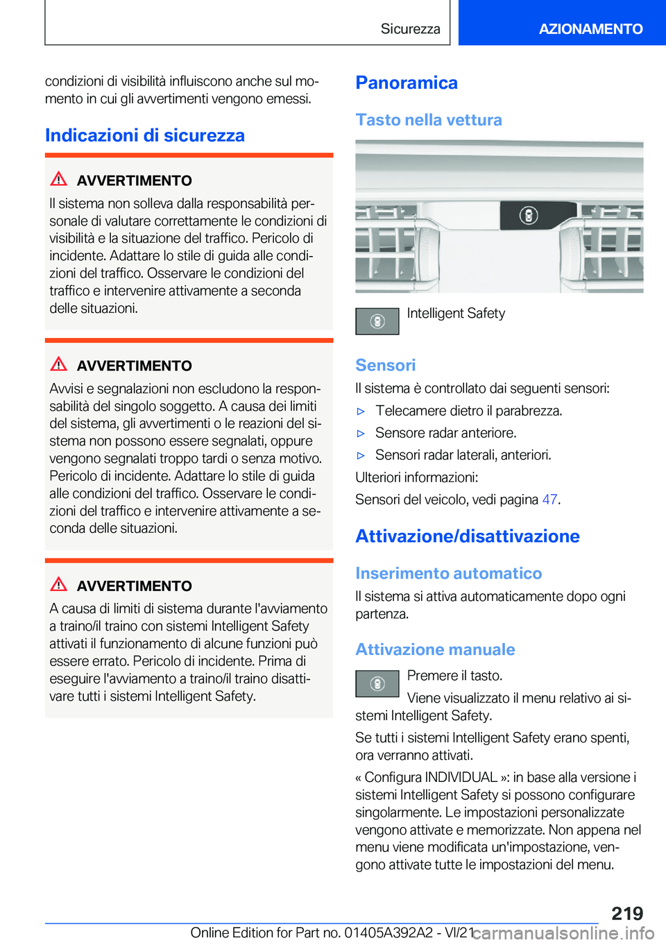 BMW 4 SERIES 2022  Libretti Di Uso E manutenzione (in Italian) �c�o�n�d�i�z�i�o�n�i��d�i��v�i�s�i�b�i�l�i�t�
