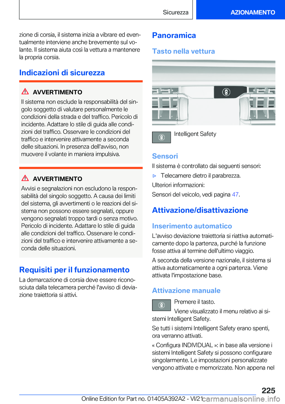 BMW 4 SERIES 2022  Libretti Di Uso E manutenzione (in Italian) �z�i�o�n�e��d�i��c�o�r�s�i�a�,��i�l��s�i�s�t�e�m�a��i�n�i�z�i�a��a��v�i�b�r�a�r�e��e�d��e�v�e�nª�t�u�a�l�m�e�n�t�e��i�n�t�e�r�v�i�e�n�e��a�n�c�h�e��b�r�e�v�e�m�e�n�t�e��s�u�l��v�oª
�