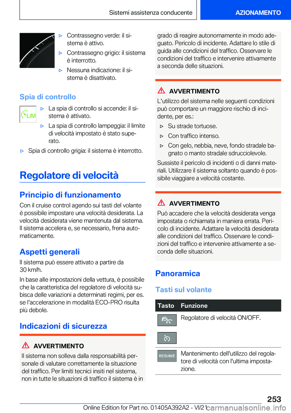 BMW 4 SERIES 2022  Libretti Di Uso E manutenzione (in Italian) 'x�C�o�n�t�r�a�s�s�e�g�n�o��v�e�r�d�e�:��i�l��s�iª
�s�t�e�m�a��è��a�t�t�i�v�o�.'x�C�o�n�t�r�a�s�s�e�g�n�o��g�r�i�g�i�o�:��i�l��s�i�s�t�e�m�a
�è��i�n�t�e�r�r�o�t�t�o�.'x�N�e�s�