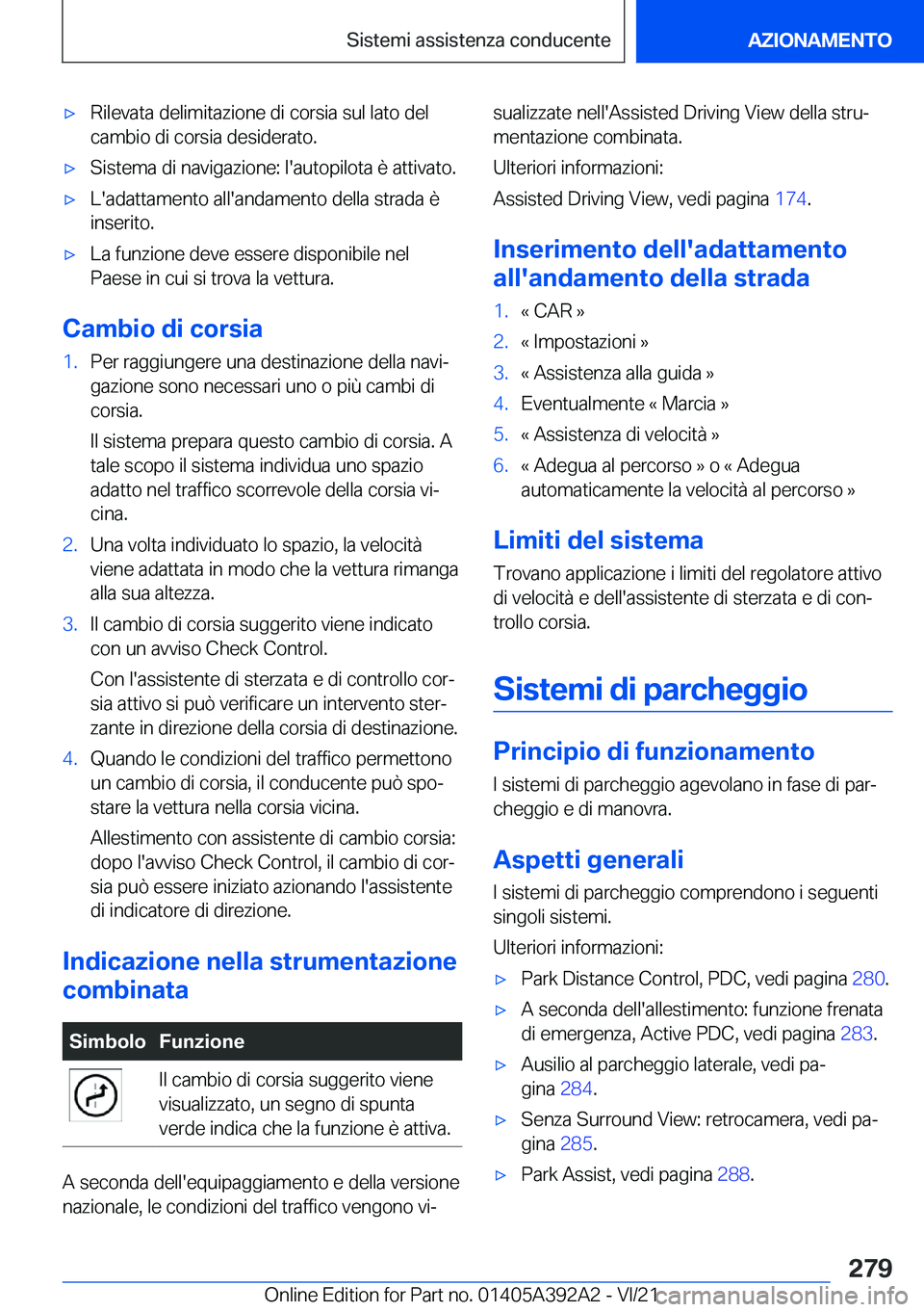 BMW 4 SERIES 2022  Libretti Di Uso E manutenzione (in Italian) 'x�R�i�l�e�v�a�t�a��d�e�l�i�m�i�t�a�z�i�o�n�e��d�i��c�o�r�s�i�a��s�u�l��l�a�t�o��d�e�l
�c�a�m�b�i�o��d�i��c�o�r�s�i�a��d�e�s�i�d�e�r�a�t�o�.'x�S�i�s�t�e�m�a��d�i��n�a�v�i�g�a�z�i�o�