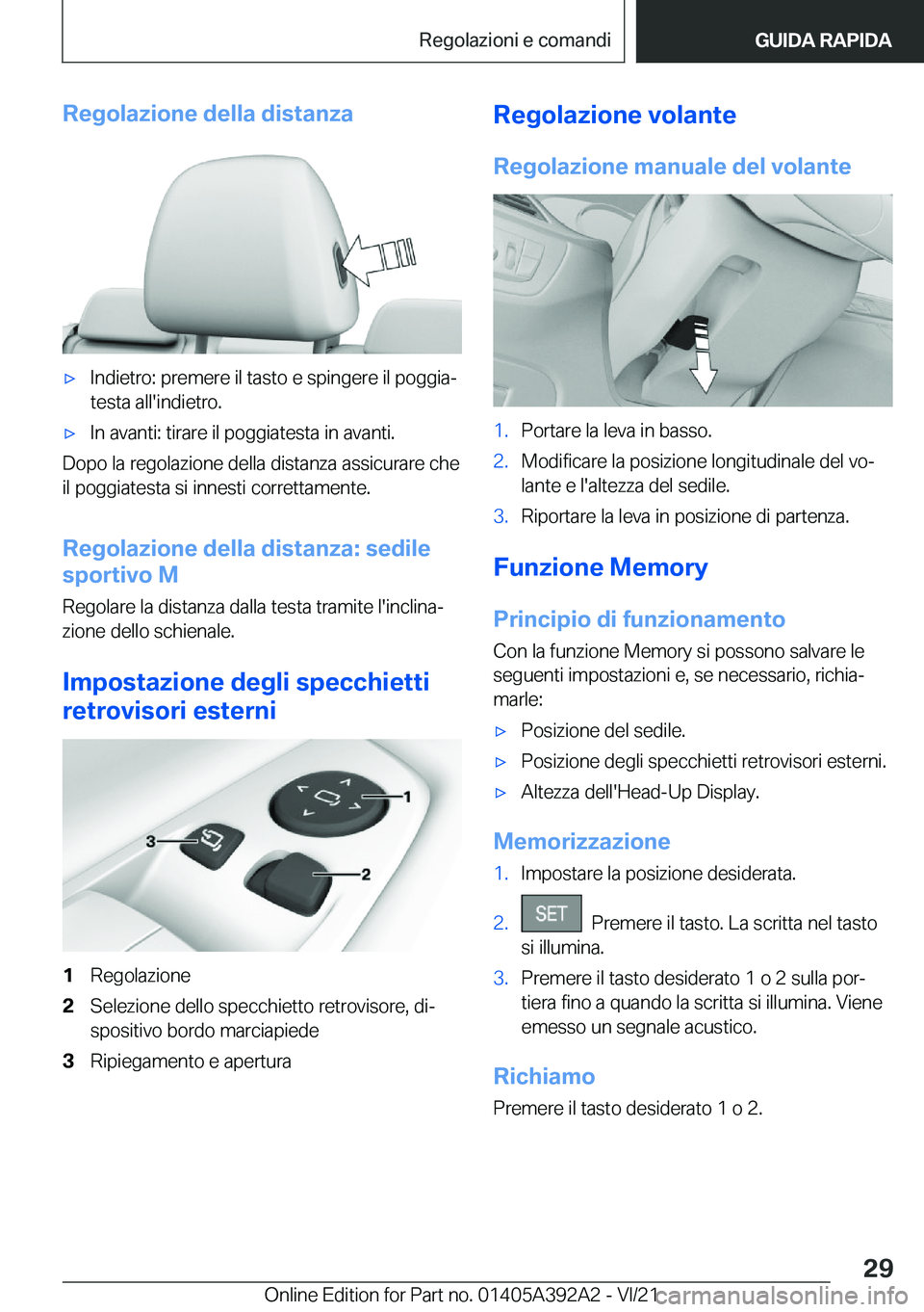 BMW 4 SERIES 2022  Libretti Di Uso E manutenzione (in Italian) �R�e�g�o�l�a�z�i�o�n�e��d�e�l�l�a��d�i�s�t�a�n�z�a'x�I�n�d�i�e�t�r�o�:��p�r�e�m�e�r�e��i�l��t�a�s�t�o��e��s�p�i�n�g�e�r�e��i�l��p�o�g�g�i�aª�t�e�s�t�a��a�l�l�'�i�n�d�i�e�t�r�o�.