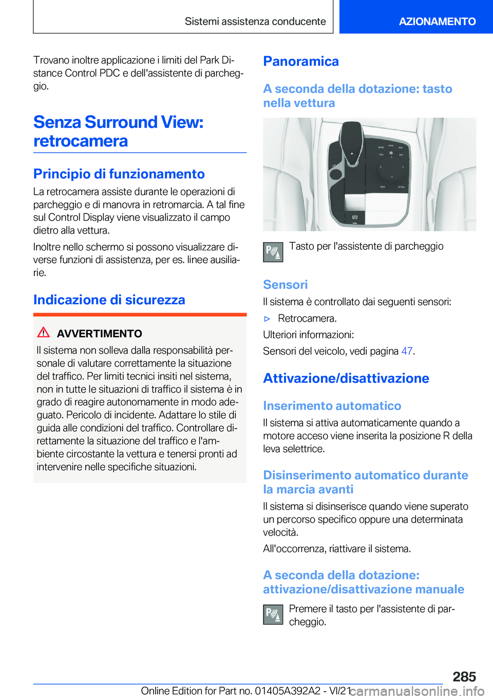 BMW 4 SERIES 2022  Libretti Di Uso E manutenzione (in Italian) �T�r�o�v�a�n�o��i�n�o�l�t�r�e��a�p�p�l�i�c�a�z�i�o�n�e��i��l�i�m�i�t�i��d�e�l��P�a�r�k��D�iª�s�t�a�n�c�e��C�o�n�t�r�o�l��P�D�C��e��d�e�l�l�'�a�s�s�i�s�t�e�n�t�e��d�i��p�a�r�c�h�e�g