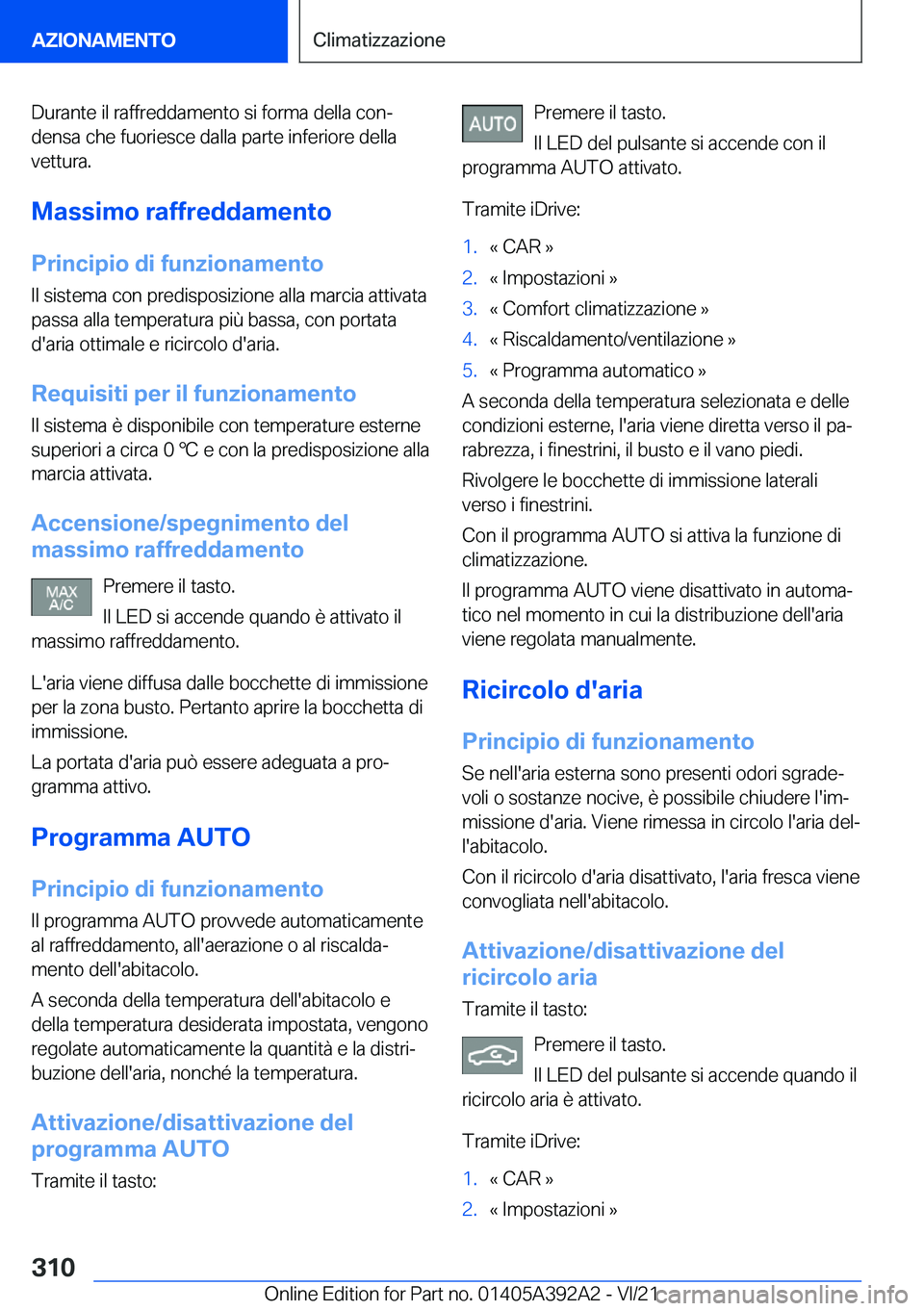 BMW 4 SERIES 2022  Libretti Di Uso E manutenzione (in Italian) �D�u�r�a�n�t�e��i�l��r�a�f�f�r�e�d�d�a�m�e�n�t�o��s�i��f�o�r�m�a��d�e�l�l�a��c�o�nª
�d�e�n�s�a��c�h�e��f�u�o�r�i�e�s�c�e��d�a�l�l�a��p�a�r�t�e��i�n�f�e�r�i�o�r�e��d�e�l�l�a �v�e�t�t�u�r�