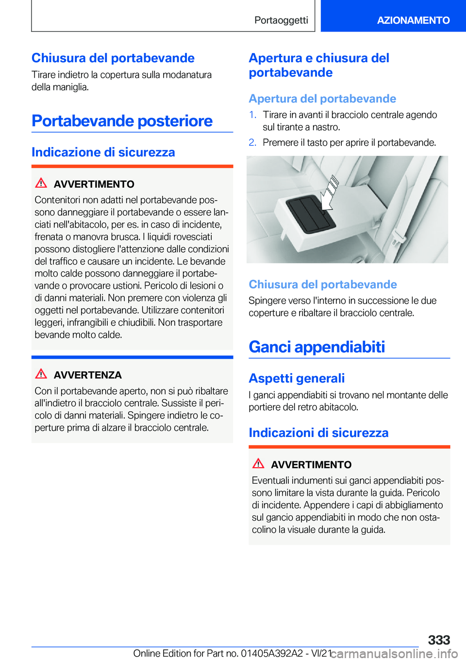 BMW 4 SERIES 2022  Libretti Di Uso E manutenzione (in Italian) �C�h�i�u�s�u�r�a��d�e�l��p�o�r�t�a�b�e�v�a�n�d�e
�T�i�r�a�r�e��i�n�d�i�e�t�r�o��l�a��c�o�p�e�r�t�u�r�a��s�u�l�l�a��m�o�d�a�n�a�t�u�r�a
�d�e�l�l�a��m�a�n�i�g�l�i�a�.
�P�o�r�t�a�b�e�v�a�n�d�e��