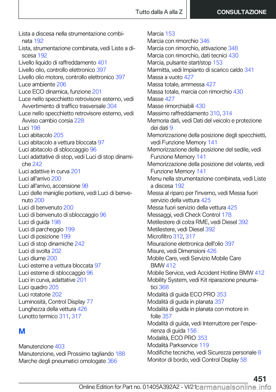 BMW 4 SERIES 2022  Libretti Di Uso E manutenzione (in Italian) �L�i�s�t�a��a��d�i�s�c�e�s�a��n�e�l�l�a��s�t�r�u�m�e�n�t�a�z�i�o�n�e��c�o�m�b�iª�n�a�t�a� �1�9�2�
�L�i�s�t�a�,��s�t�r�u�m�e�n�t�a�z�i�o�n�e��c�o�m�b�i�n�a�t�a�,��v�e�d�i��L�i�s�t�e��a��