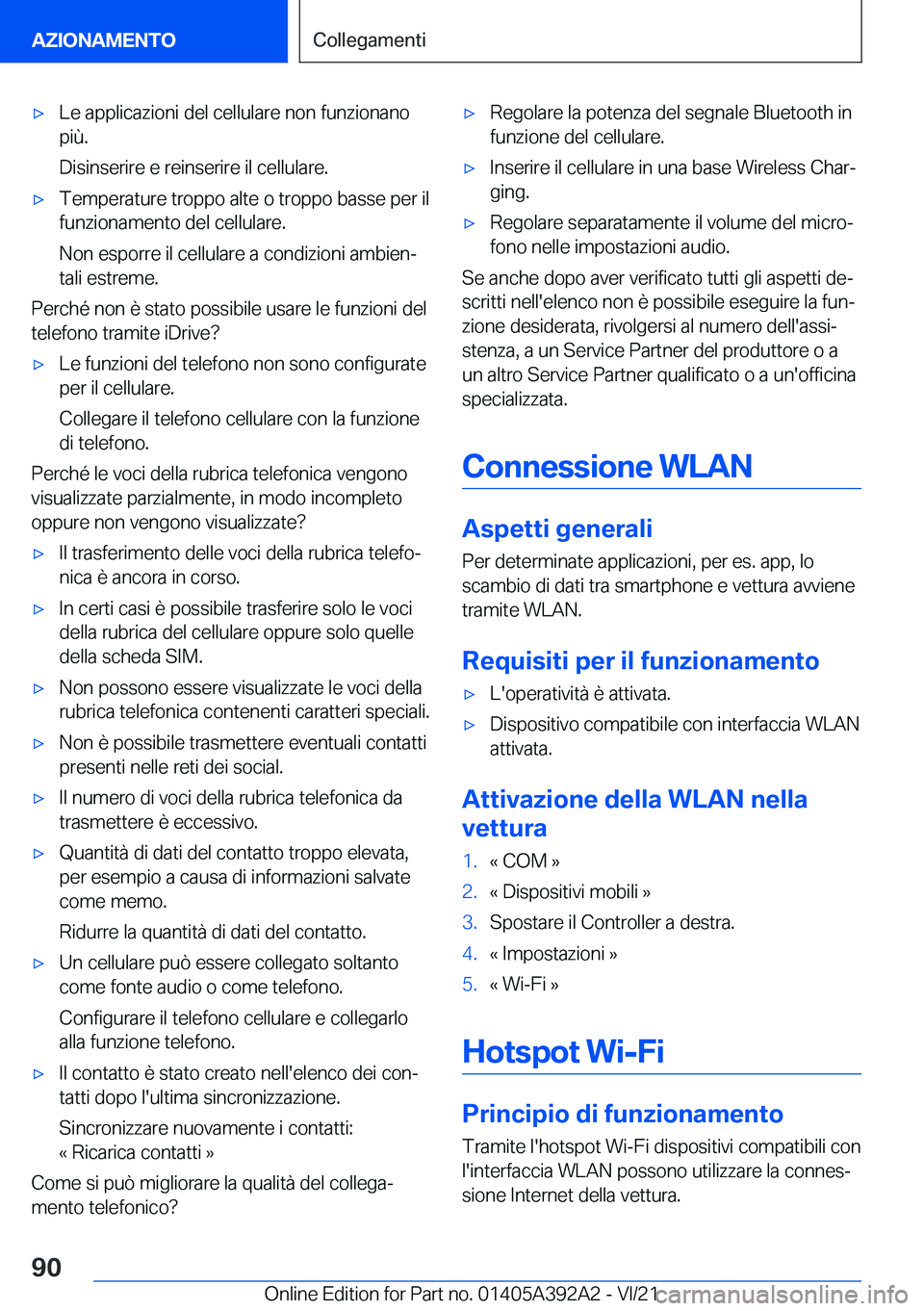 BMW 4 SERIES 2022  Libretti Di Uso E manutenzione (in Italian) 'x�L�e��a�p�p�l�i�c�a�z�i�o�n�i��d�e�l��c�e�l�l�u�l�a�r�e��n�o�n��f�u�n�z�i�o�n�a�n�o
�p�i�