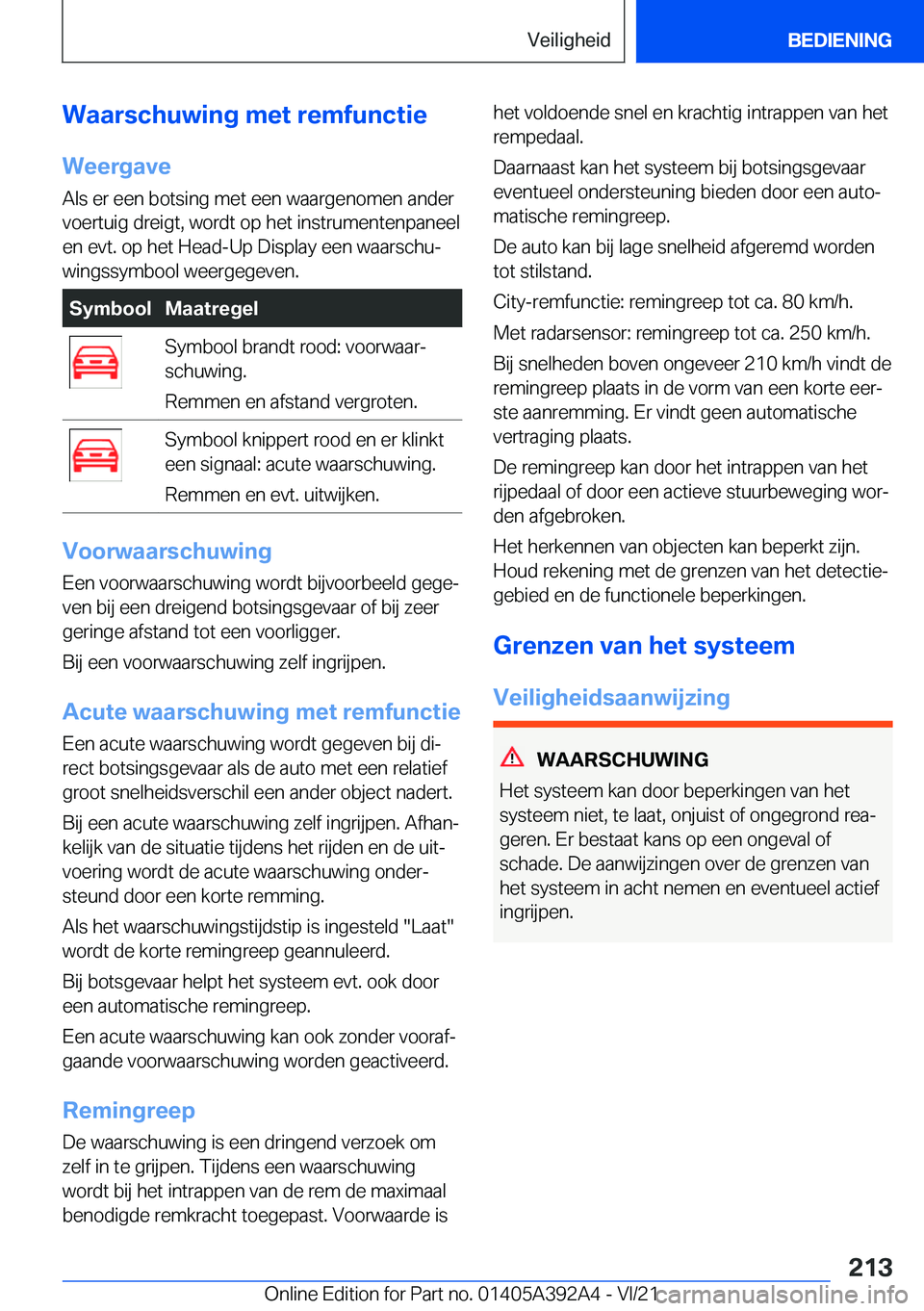 BMW 4 SERIES 2022  Instructieboekjes (in Dutch) �W�a�a�r�s�c�h�u�w�i�n�g��m�e�t��r�e�m�f�u�n�c�t�i�e
�W�e�e�r�g�a�v�e �A�l�s��e�r��e�e�n��b�o�t�s�i�n�g��m�e�t��e�e�n��w�a�a�r�g�e�n�o�m�e�n��a�n�d�e�r
�v�o�e�r�t�u�i�g��d�r�e�i�g�t�,��w�o�