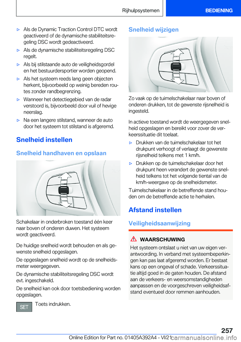 BMW 4 SERIES 2022  Instructieboekjes (in Dutch) 'x�A�l�s��d�e��D�y�n�a�m�i�c��T�r�a�c�t�i�o�n��C�o�n�t�r�o�l��D�T�C��w�o�r�d�t�g�e�a�c�t�i�v�e�e�r�d��o�f��d�e��d�y�n�a�m�i�s�c�h�e��s�t�a�b�i�l�i�t�e�i�t�s�r�ej
�g�e�l�i�n�g��D�S�C��
