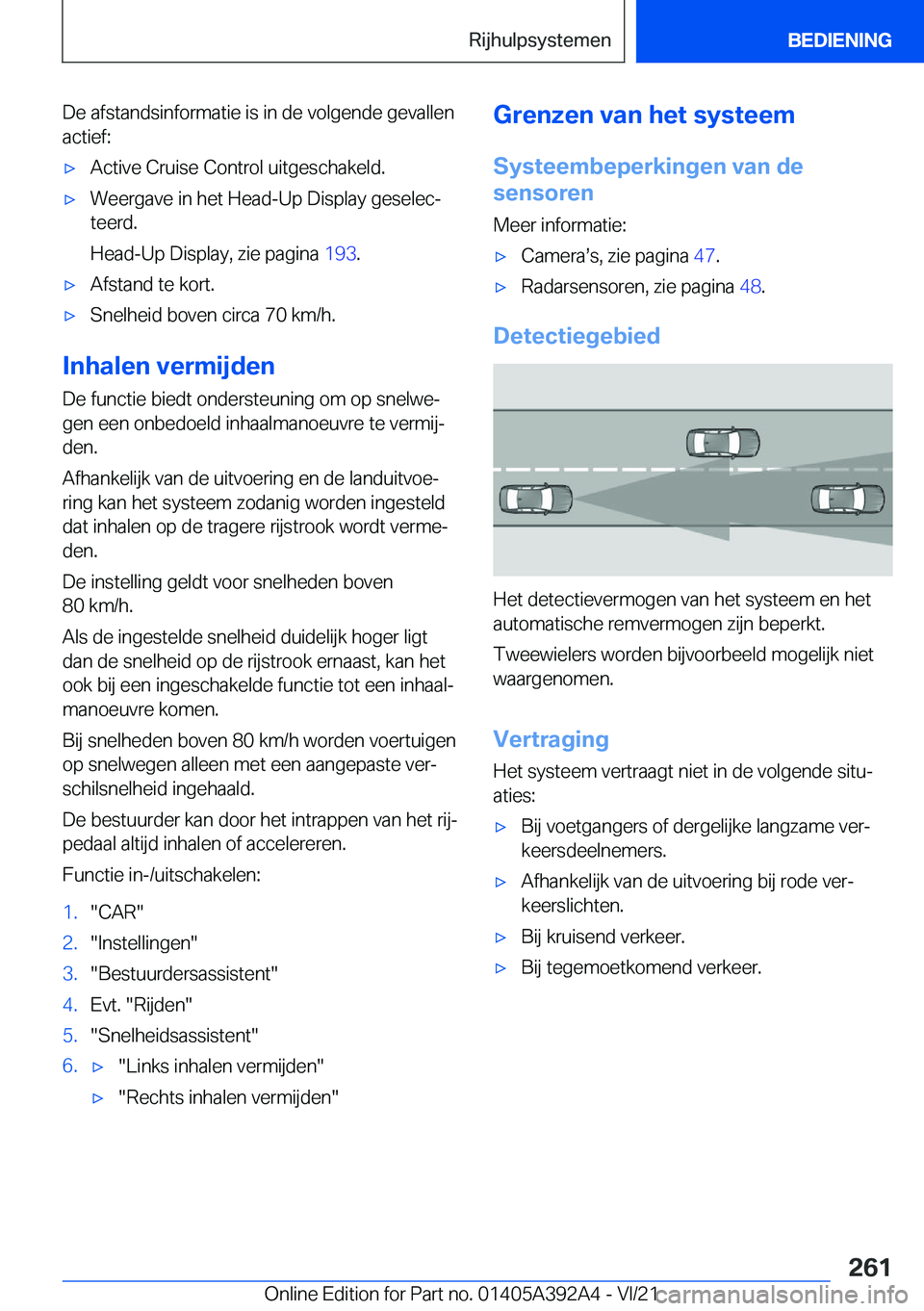 BMW 4 SERIES 2022  Instructieboekjes (in Dutch) �D�e��a�f�s�t�a�n�d�s�i�n�f�o�r�m�a�t�i�e��i�s��i�n��d�e��v�o�l�g�e�n�d�e��g�e�v�a�l�l�e�n�a�c�t�i�e�f�:'x�A�c�t�i�v�e��C�r�u�i�s�e��C�o�n�t�r�o�l��u�i�t�g�e�s�c�h�a�k�e�l�d�.'x�W�e�e