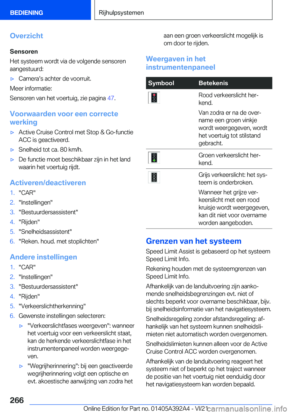 BMW 4 SERIES 2022  Instructieboekjes (in Dutch) �O�v�e�r�z�i�c�h�t�S�e�n�s�o�r�e�n
�H�e�t��s�y�s�t�e�e�m��w�o�r�d�t��v�i�a��d�e��v�o�l�g�e�n�d�e��s�e�n�s�o�r�e�n
�a�a�n�g�e�s�t�u�u�r�d�:'x�C�a�m�e�r�as�s��a�c�h�t�e�r��d�e��v�o�o�r�r�u