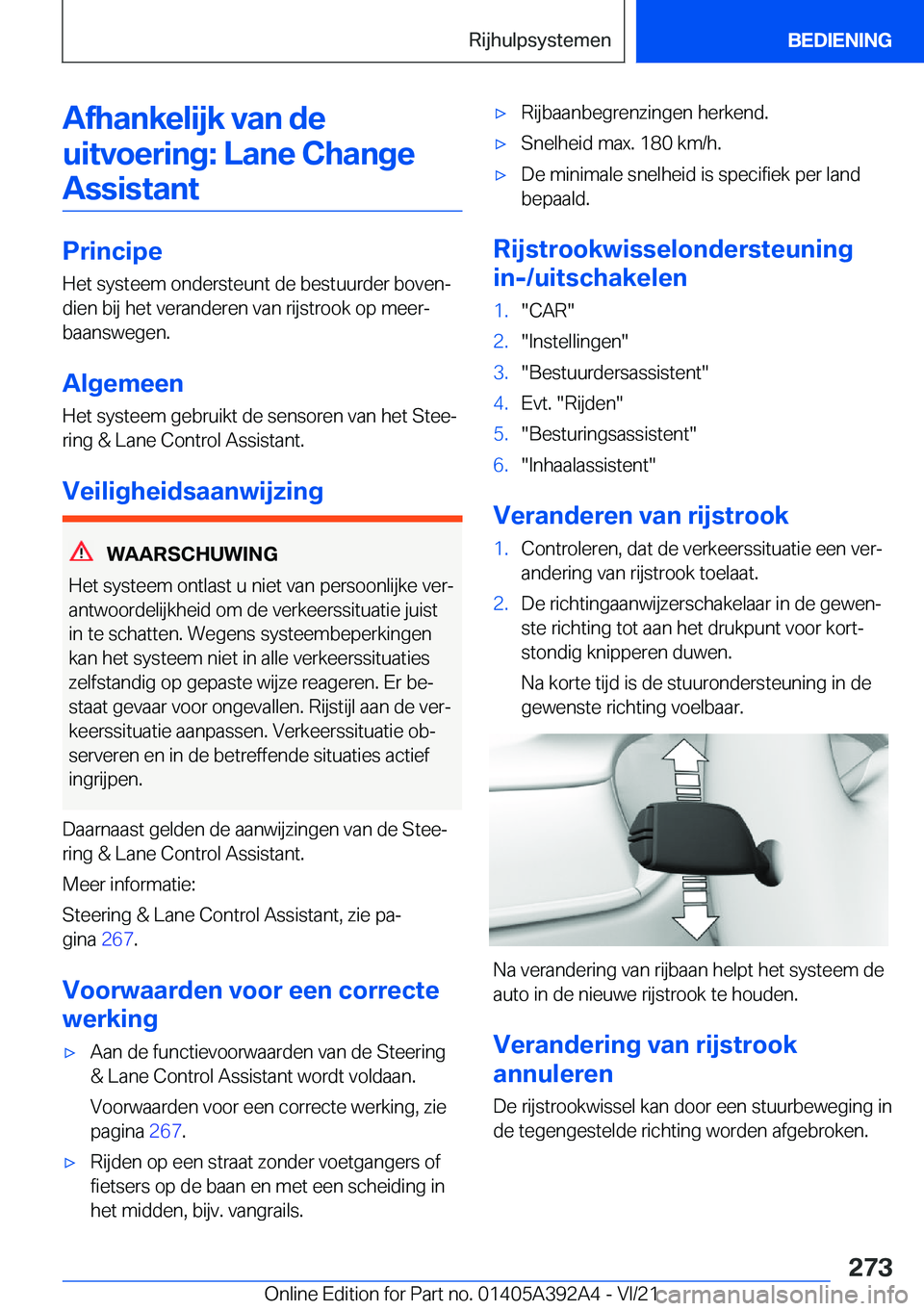 BMW 4 SERIES 2022  Instructieboekjes (in Dutch) �A�f�h�a�n�k�e�l�i�j�k��v�a�n��d�e�u�i�t�v�o�e�r�i�n�g�:��L�a�n�e��C�h�a�n�g�e �A�s�s�i�s�t�a�n�t
�P�r�i�n�c�i�p�e �H�e�t��s�y�s�t�e�e�m��o�n�d�e�r�s�t�e�u�n�t��d�e��b�e�s�t�u�u�r�d�e�r��b�o�