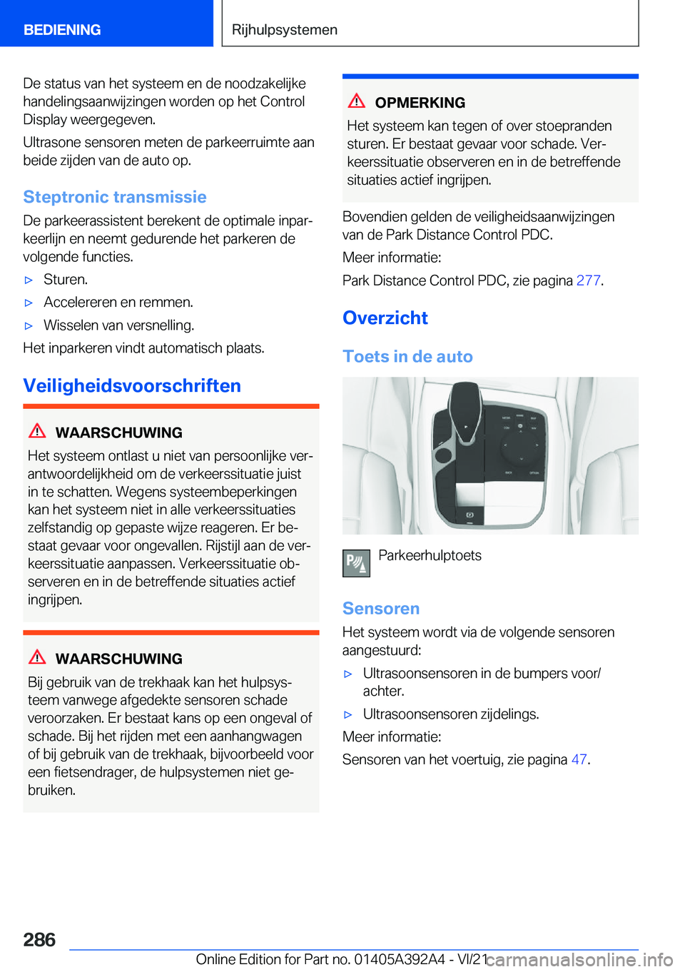 BMW 4 SERIES 2022  Instructieboekjes (in Dutch) �D�e��s�t�a�t�u�s��v�a�n��h�e�t��s�y�s�t�e�e�m��e�n��d�e��n�o�o�d�z�a�k�e�l�i�j�k�e�h�a�n�d�e�l�i�n�g�s�a�a�n�w�i�j�z�i�n�g�e�n��w�o�r�d�e�n��o�p��h�e�t��C�o�n�t�r�o�l
�D�i�s�p�l�a�y��w�e�