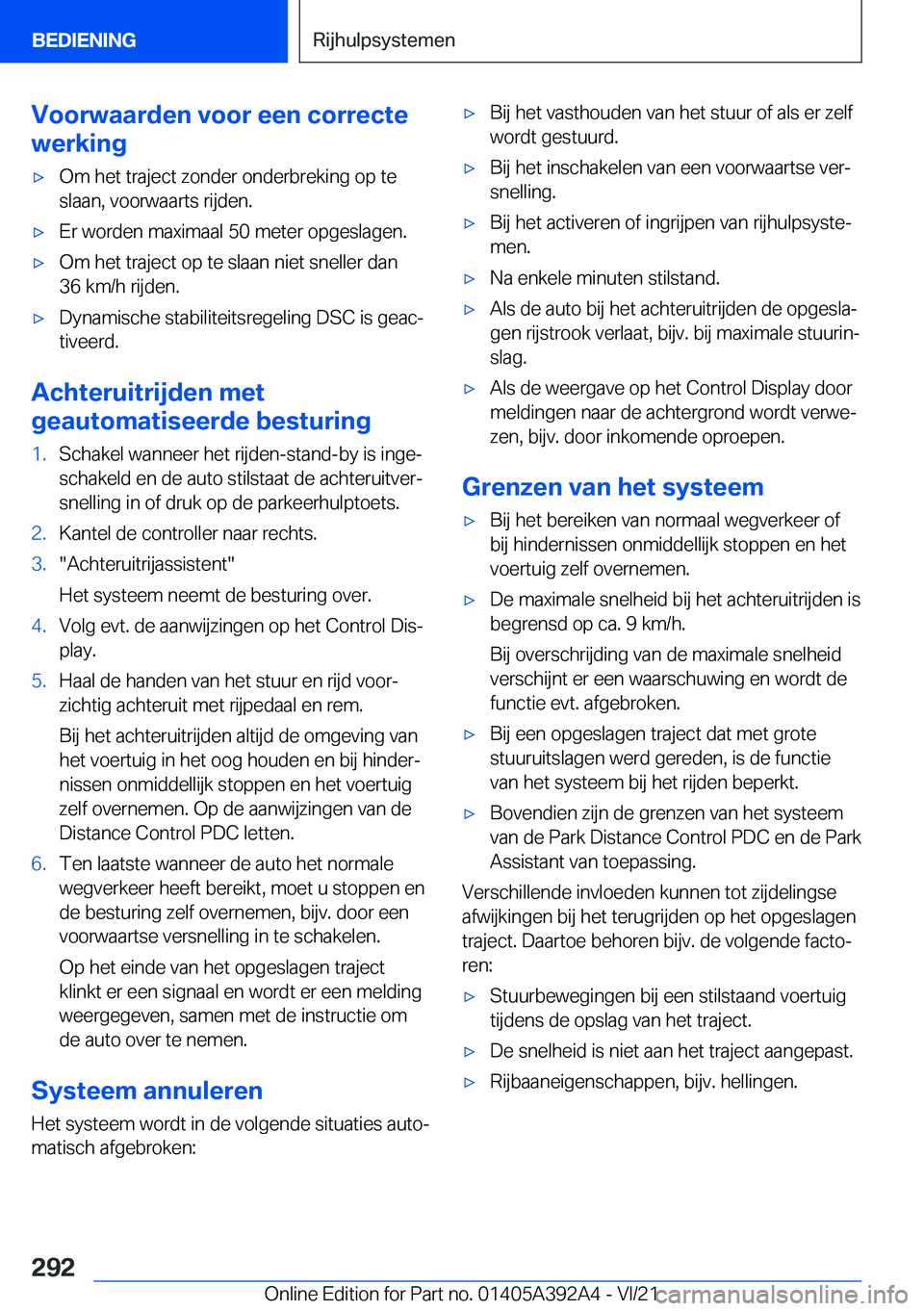 BMW 4 SERIES 2022  Instructieboekjes (in Dutch) �V�o�o�r�w�a�a�r�d�e�n��v�o�o�r��e�e�n��c�o�r�r�e�c�t�e
�w�e�r�k�i�n�g'x�O�m��h�e�t��t�r�a�j�e�c�t��z�o�n�d�e�r��o�n�d�e�r�b�r�e�k�i�n�g��o�p��t�e �s�l�a�a�n�,��v�o�o�r�w�a�a�r�t�s��r�i