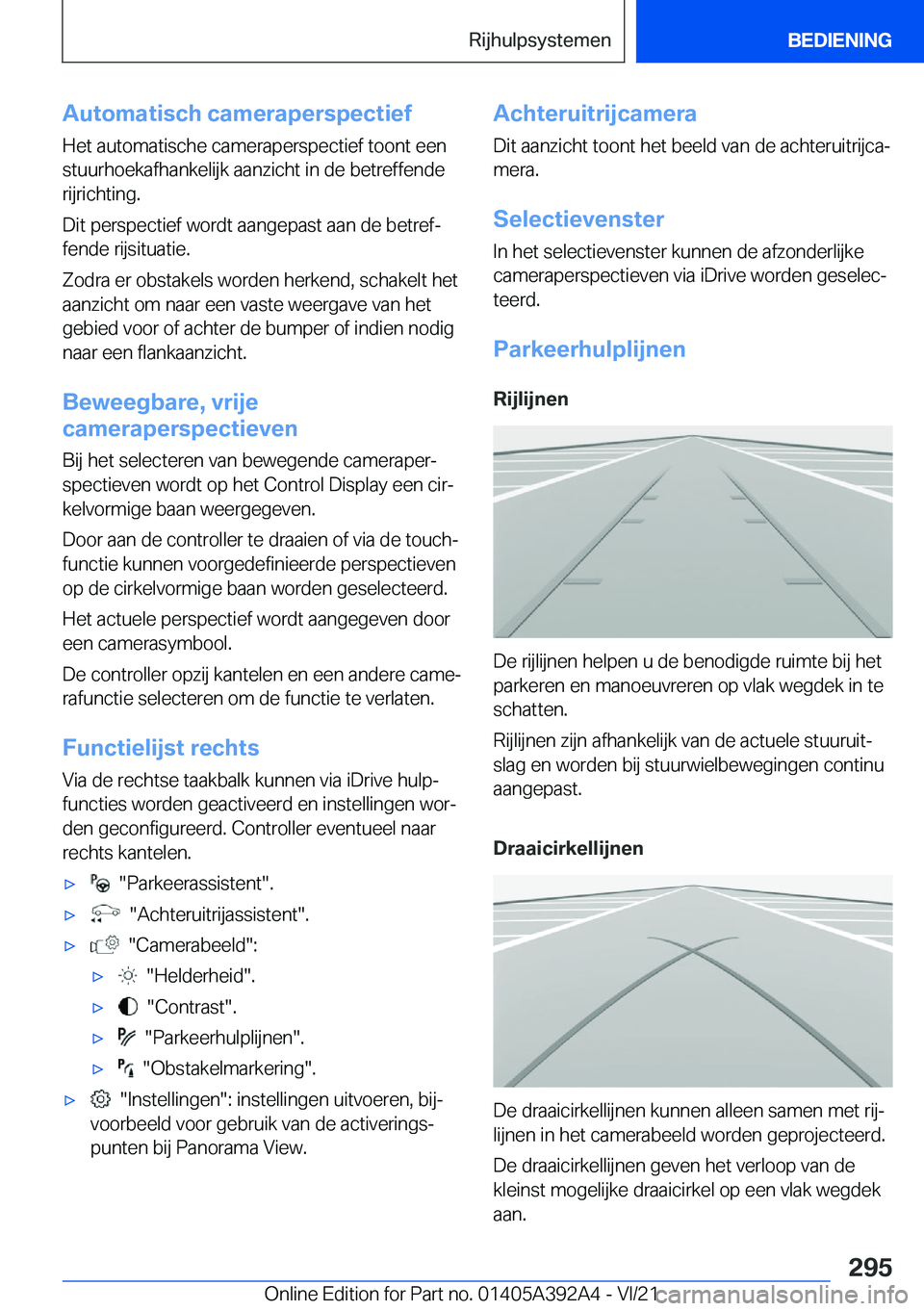 BMW 4 SERIES 2022  Instructieboekjes (in Dutch) �A�u�t�o�m�a�t�i�s�c�h��c�a�m�e�r�a�p�e�r�s�p�e�c�t�i�e�f�H�e�t��a�u�t�o�m�a�t�i�s�c�h�e��c�a�m�e�r�a�p�e�r�s�p�e�c�t�i�e�f��t�o�o�n�t��e�e�n�s�t�u�u�r�h�o�e�k�a�f�h�a�n�k�e�l�i�j�k��a�a�n�z�i�c