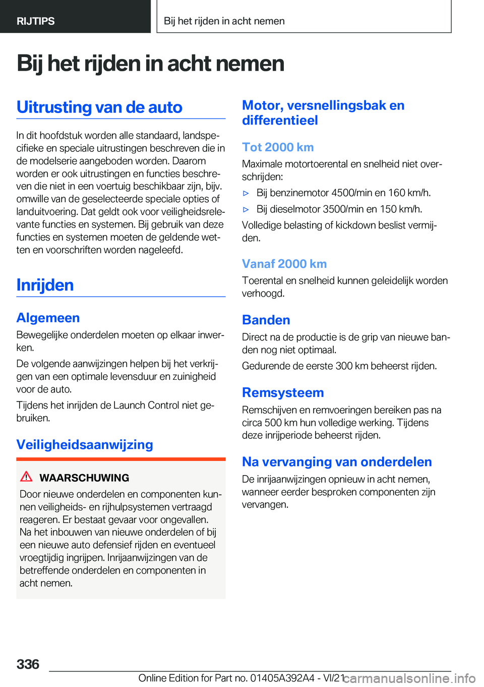 BMW 4 SERIES 2022  Instructieboekjes (in Dutch) �B�i�j��h�e�t��r�i�j�d�e�n��i�n��a�c�h�t��n�e�m�e�n�U�i�t�r�u�s�t�i�n�g��v�a�n��d�e��a�u�t�o
�I�n��d�i�t��h�o�o�f�d�s�t�u�k��w�o�r�d�e�n��a�l�l�e��s�t�a�n�d�a�a�r�d�,��l�a�n�d�s�p�ej�c�