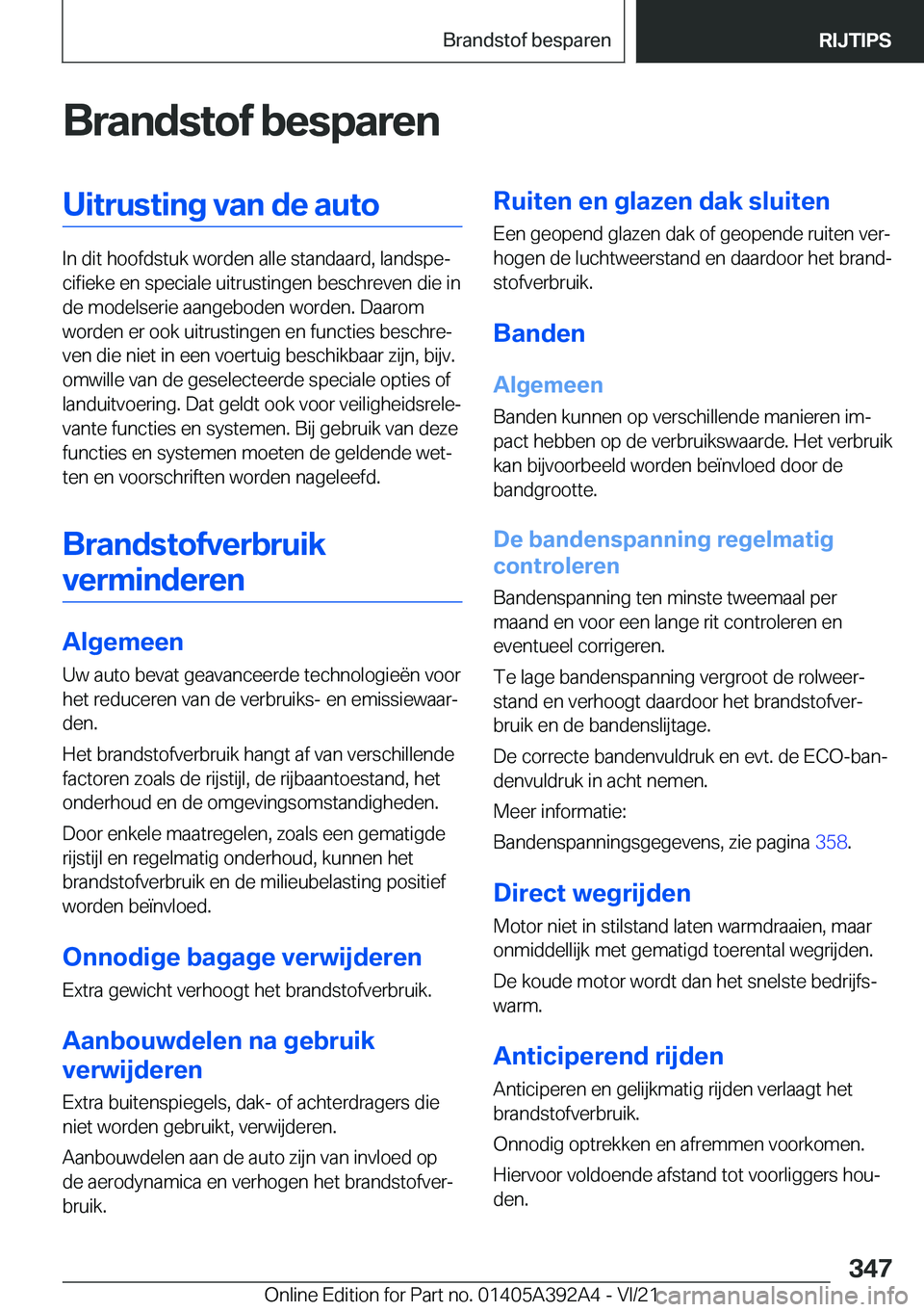 BMW 4 SERIES 2022  Instructieboekjes (in Dutch) �B�r�a�n�d�s�t�o�f��b�e�s�p�a�r�e�n�U�i�t�r�u�s�t�i�n�g��v�a�n��d�e��a�u�t�o
�I�n��d�i�t��h�o�o�f�d�s�t�u�k��w�o�r�d�e�n��a�l�l�e��s�t�a�n�d�a�a�r�d�,��l�a�n�d�s�p�ej�c�i�f�i�e�k�e��e�n��
