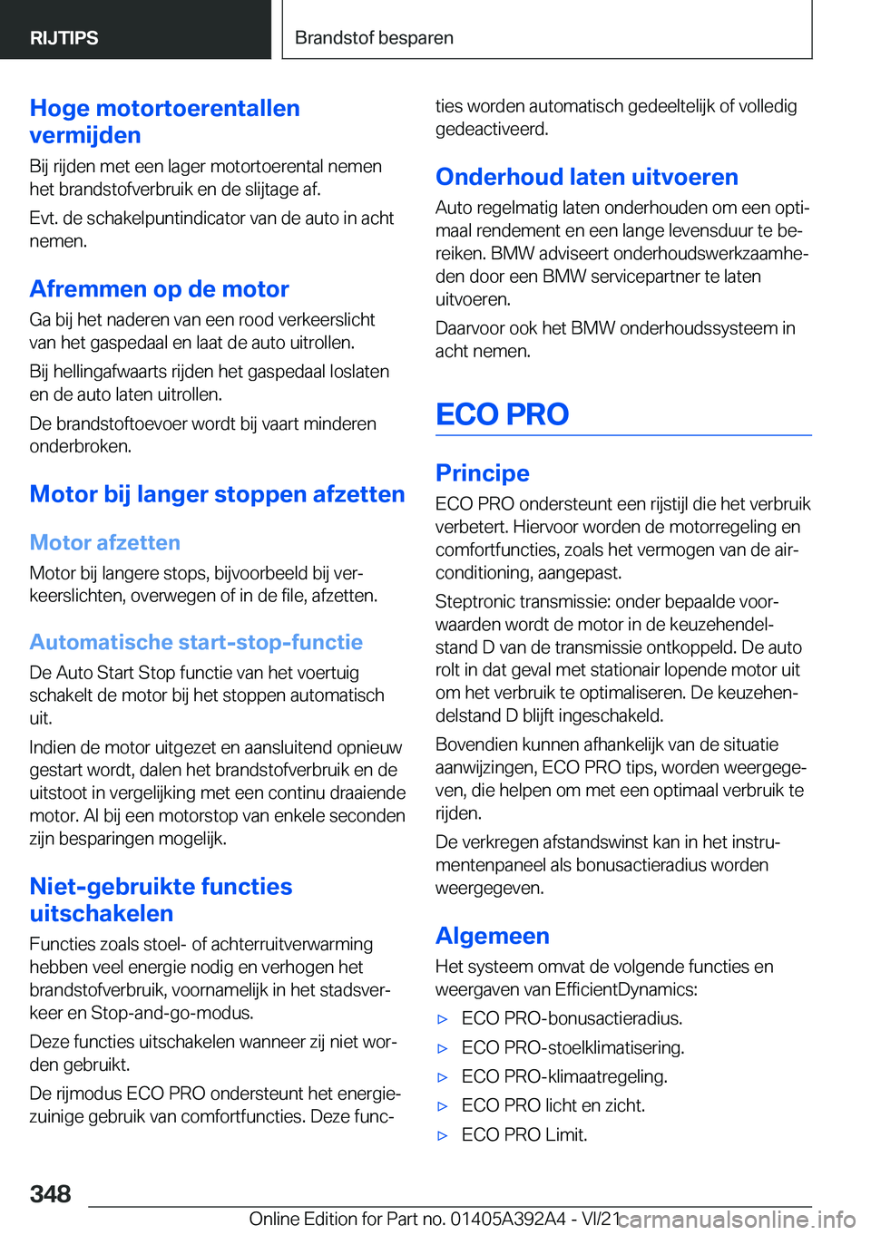 BMW 4 SERIES 2022  Instructieboekjes (in Dutch) �H�o�g�e��m�o�t�o�r�t�o�e�r�e�n�t�a�l�l�e�n
�v�e�r�m�i�j�d�e�n
�B�i�j��r�i�j�d�e�n��m�e�t��e�e�n��l�a�g�e�r��m�o�t�o�r�t�o�e�r�e�n�t�a�l��n�e�m�e�n
�h�e�t��b�r�a�n�d�s�t�o�f�v�e�r�b�r�u�i�k��