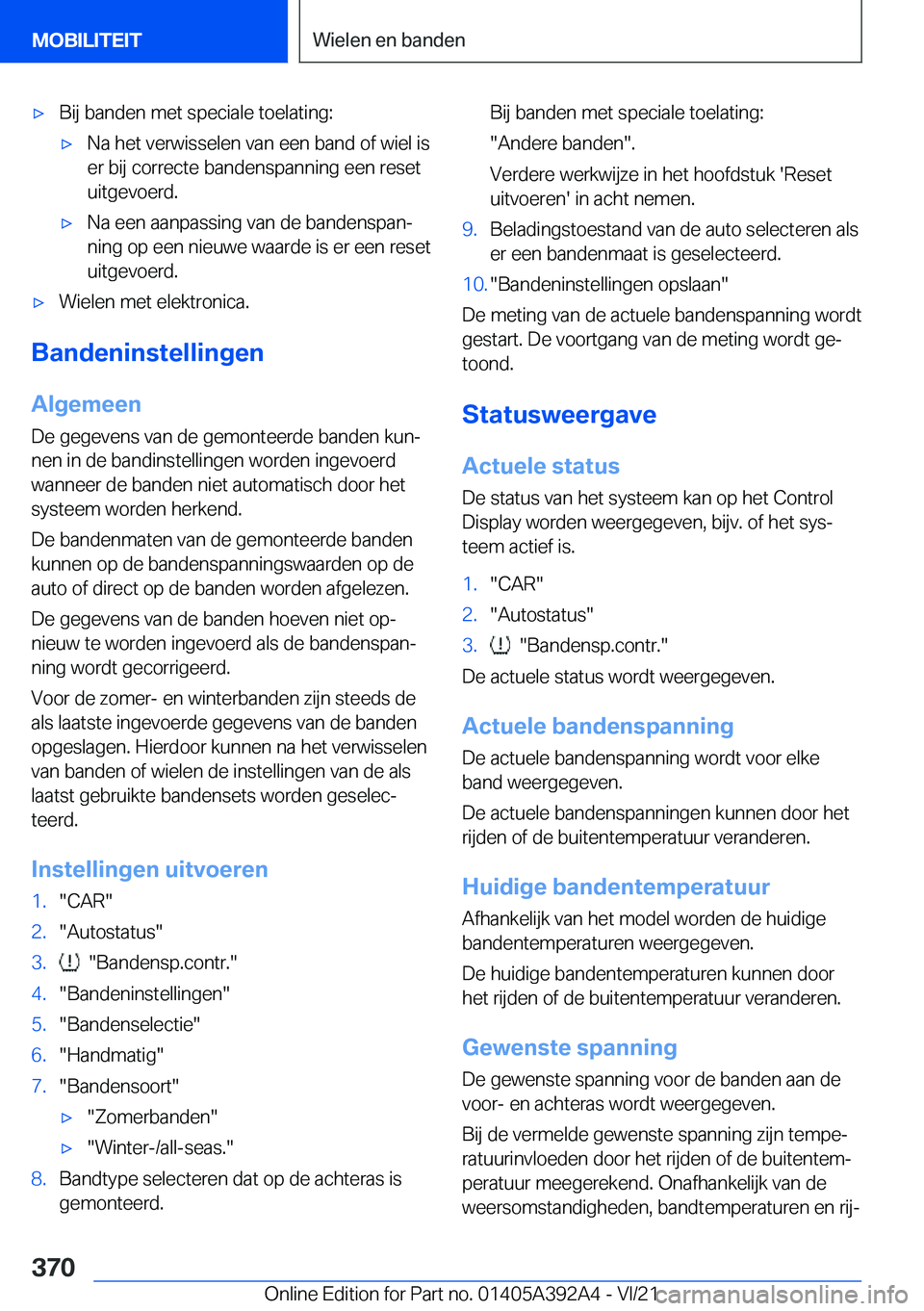 BMW 4 SERIES 2022  Instructieboekjes (in Dutch) 'x�B�i�j��b�a�n�d�e�n��m�e�t��s�p�e�c�i�a�l�e��t�o�e�l�a�t�i�n�g�:'x�N�a��h�e�t��v�e�r�w�i�s�s�e�l�e�n��v�a�n��e�e�n��b�a�n�d��o�f��w�i�e�l��i�s�e�r��b�i�j��c�o�r�r�e�c�t�e��b�a