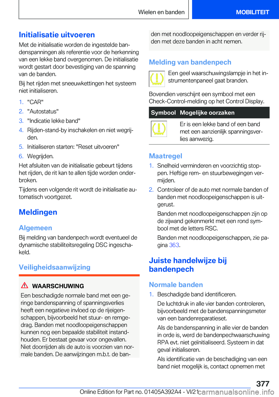 BMW 4 SERIES 2022  Instructieboekjes (in Dutch) �I�n�i�t�i�a�l�i�s�a�t�i�e��u�i�t�v�o�e�r�e�n
�M�e�t��d�e��i�n�i�t�i�a�l�i�s�a�t�i�e��w�o�r�d�e�n��d�e��i�n�g�e�s�t�e�l�d�e��b�a�nj
�d�e�n�s�p�a�n�n�i�n�g�e�n��a�l�s��r�e�f�e�r�e�n�t�i�e��v