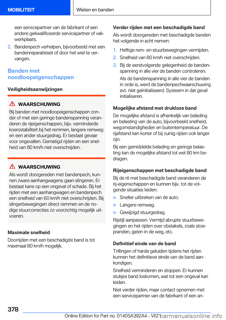 BMW 4 SERIES 2022  Instructieboekjes (in Dutch) �e�e�n��s�e�r�v�i�c�e�p�a�r�t�n�e�r��v�a�n��d�e��f�a�b�r�i�k�a�n�t��o�f��e�e�n
�a�n�d�e�r�e��g�e�k�w�a�l�i�f�i�c�e�e�r�d�e��s�e�r�v�i�c�e�p�a�r�t�n�e�r��o�f��v�a�kj �w�e�r�k�p�l�a�a�t�s�.�2