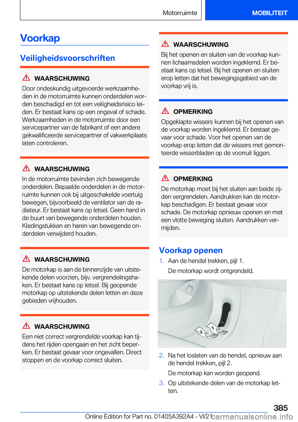 BMW 4 SERIES 2022  Instructieboekjes (in Dutch) �V�o�o�r�k�a�p
�V�e�i�l�i�g�h�e�i�d�s�v�o�o�r�s�c�h�r�i�f�t�e�n
�W�A�A�R�S�C�H�U�W�I�N�G
�D�o�o�r��o�n�d�e�s�k�u�n�d�i�g��u�i�t�g�e�v�o�e�r�d�e��w�e�r�k�z�a�a�m�h�ej �d�e�n��i�n��d�e��m�o�t�o�r