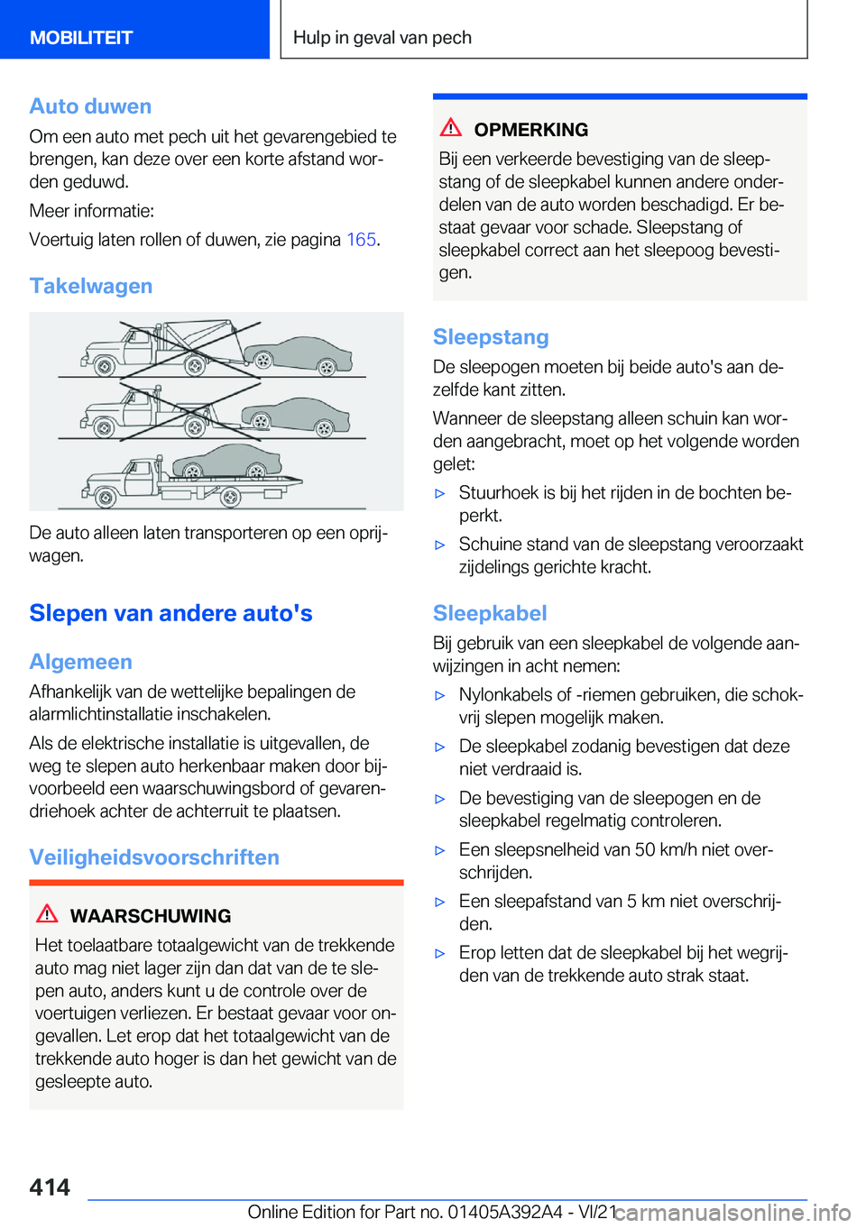 BMW 4 SERIES 2022  Instructieboekjes (in Dutch) �A�u�t�o��d�u�w�e�n�O�m��e�e�n��a�u�t�o��m�e�t��p�e�c�h��u�i�t��h�e�t��g�e�v�a�r�e�n�g�e�b�i�e�d��t�e
�b�r�e�n�g�e�n�,��k�a�n��d�e�z�e��o�v�e�r��e�e�n��k�o�r�t�e��a�f�s�t�a�n�d��w�o�r