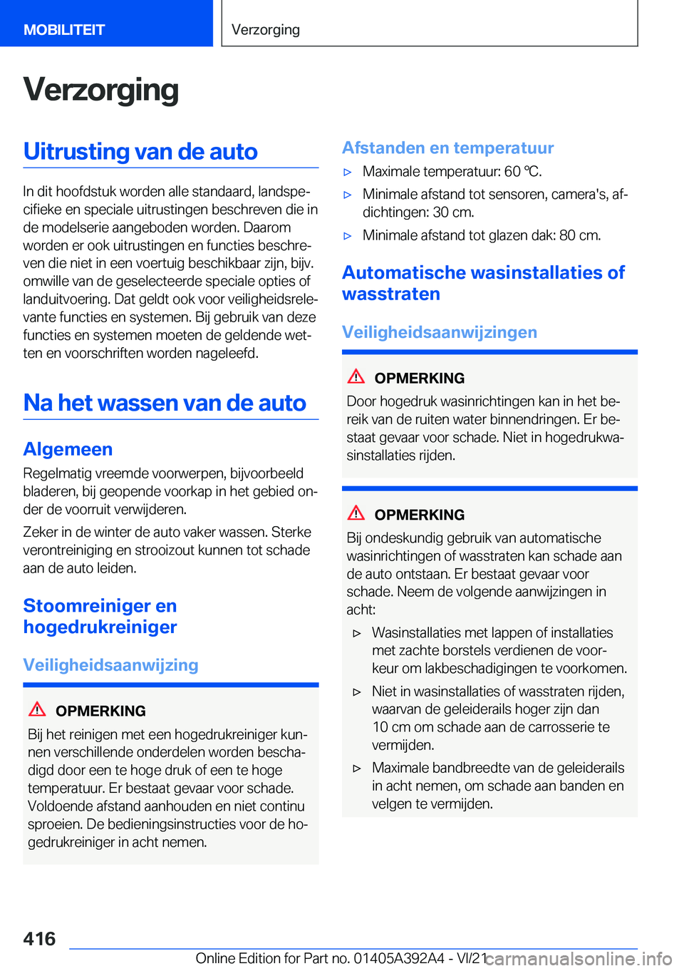 BMW 4 SERIES 2022  Instructieboekjes (in Dutch) �V�e�r�z�o�r�g�i�n�g�U�i�t�r�u�s�t�i�n�g��v�a�n��d�e��a�u�t�o
�I�n��d�i�t��h�o�o�f�d�s�t�u�k��w�o�r�d�e�n��a�l�l�e��s�t�a�n�d�a�a�r�d�,��l�a�n�d�s�p�ej�c�i�f�i�e�k�e��e�n��s�p�e�c�i�a�l�e�